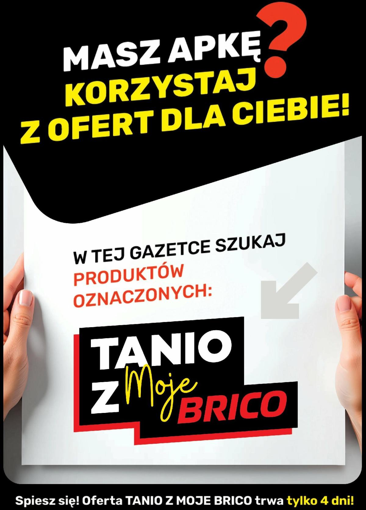 Gazetka Bricomarché - Tanio z MojeBrico - ważna od 27.08. do 30.08.