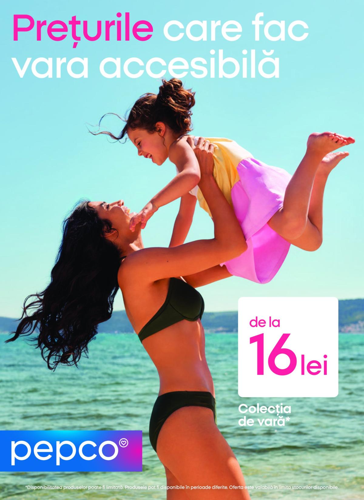 Catalog Pepco - Deschidere magazin Tia Mare valabil din 17.07. până pe 23.07.