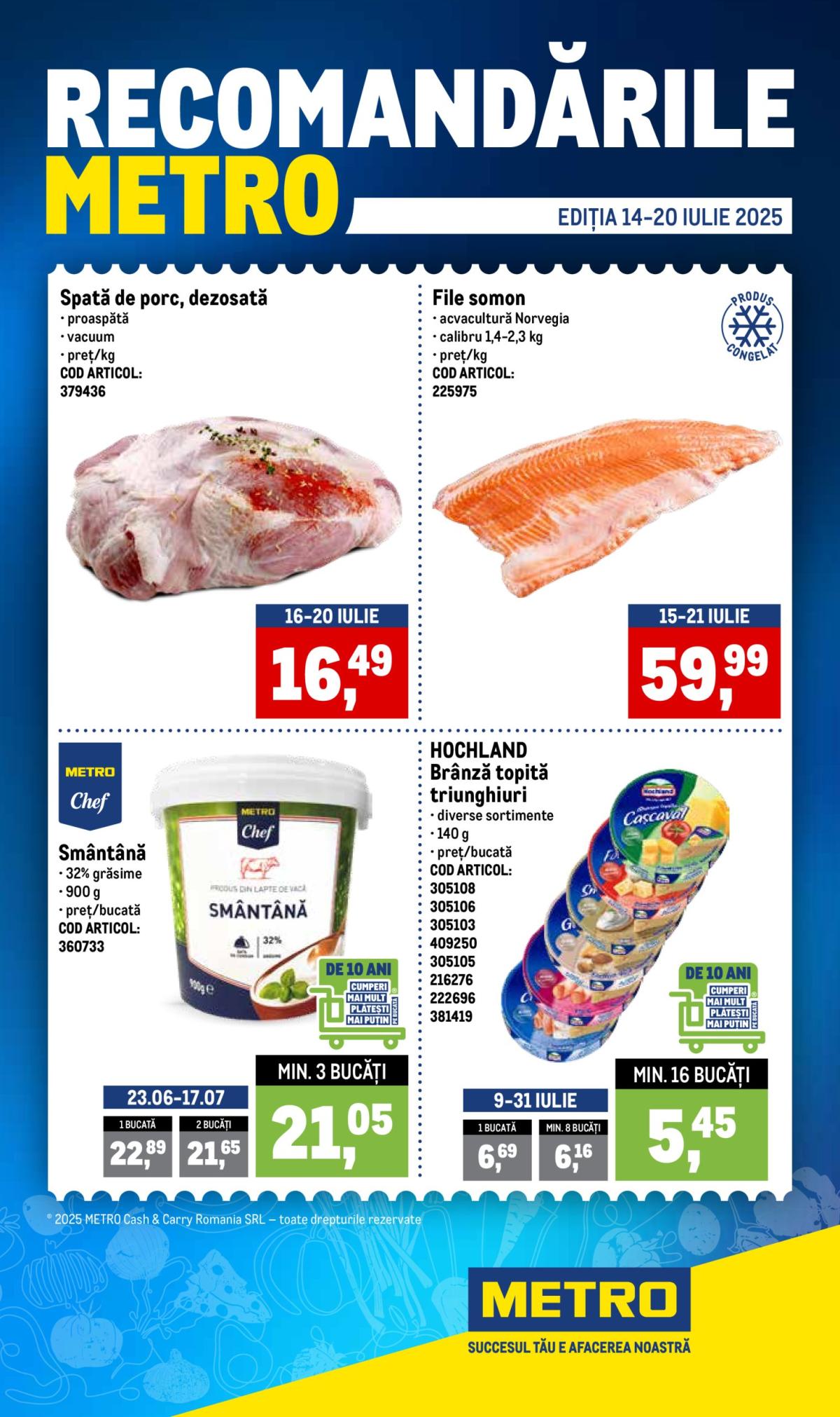 Catalog Metro - Recomandările valabil din 14.07. până pe 20.07.