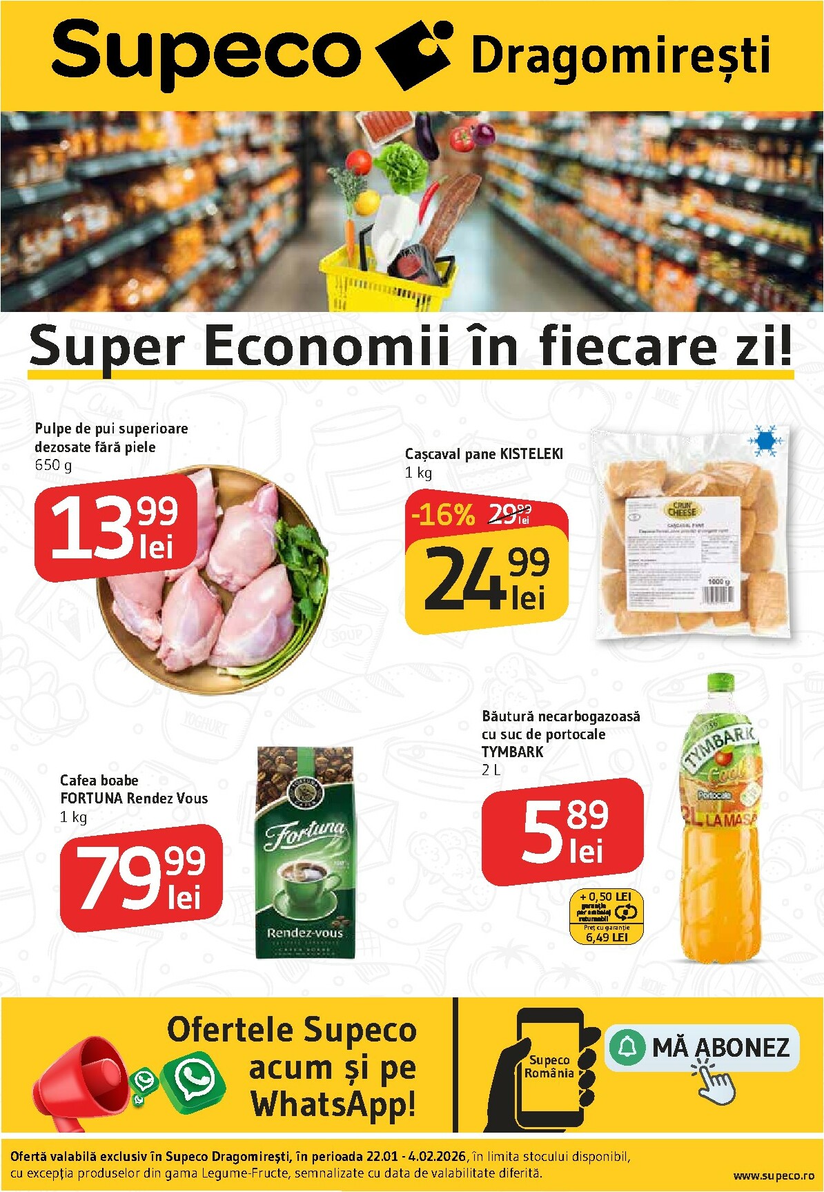 Catalog Supeco - Dragomiresti-Vale online – oferte valabile din 22.01.