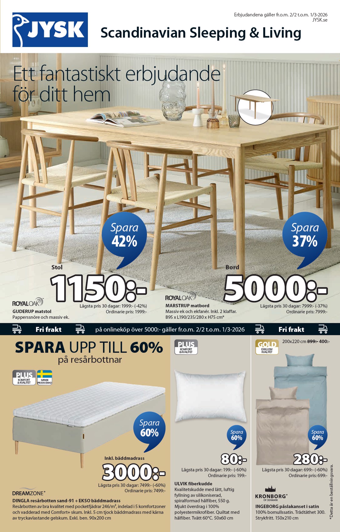 JYSK-reklambladet giltigt från 02/02/2026 - 01/03/2026