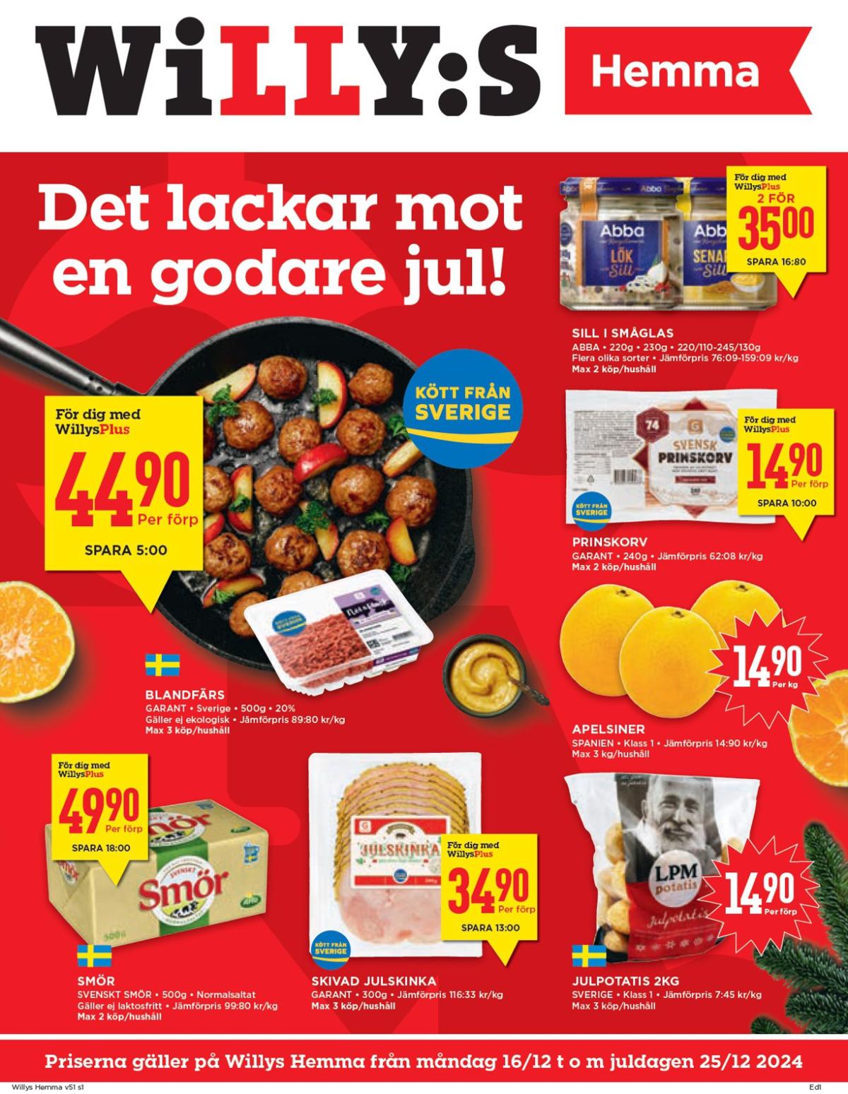 Willy's - Hemma-reklambladet giltigt från 16/12 - 25/12