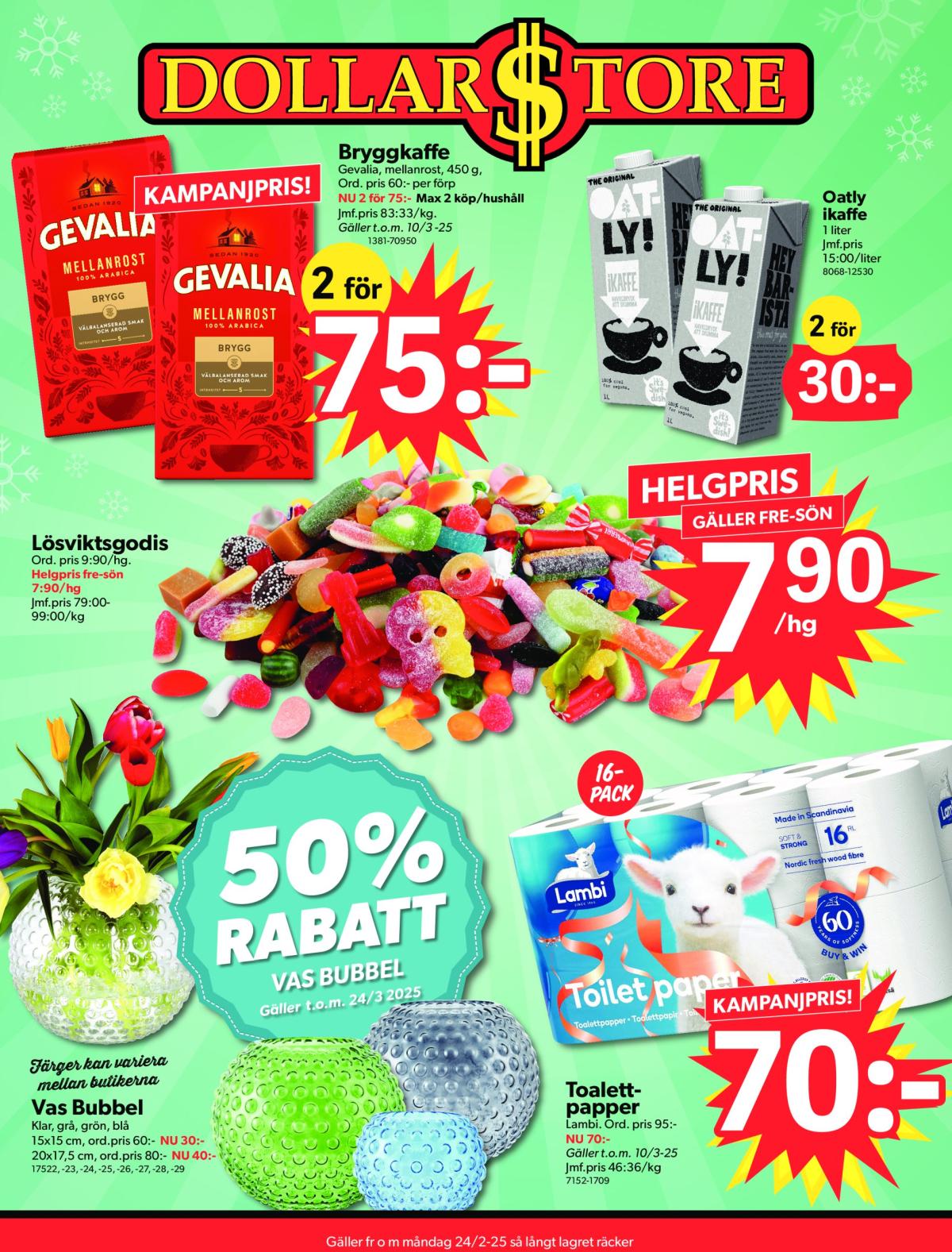 Dollar Store-reklambladet giltigt från 24/02 - 09/03