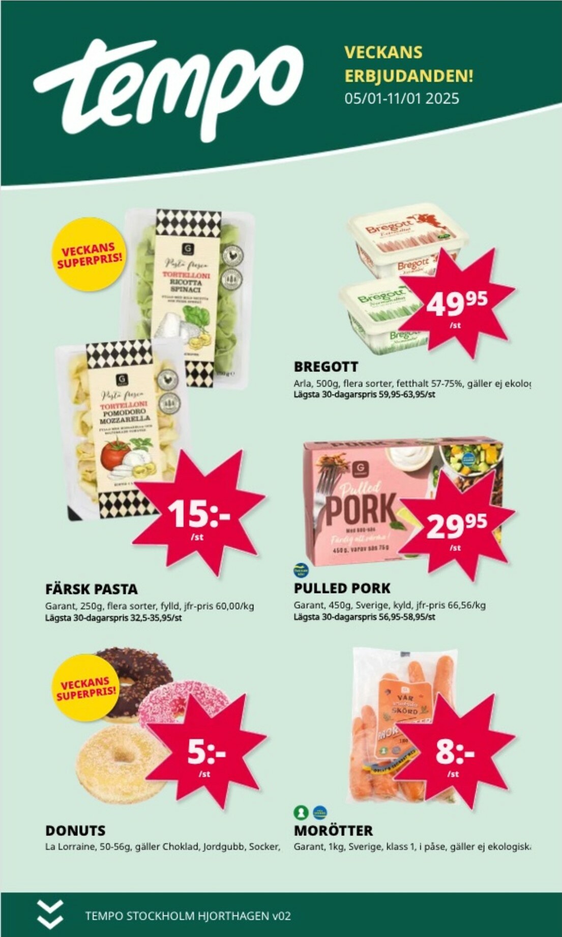 Tempo-reklambladet giltigt från 05/01 - 11/01