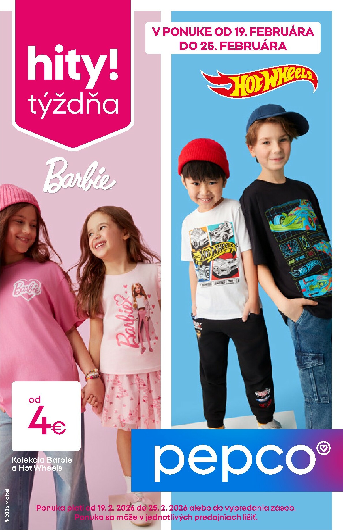 Leták Pepco - Barbie - Hot Wheels platný od 19.02.2026 do 25.02.2026