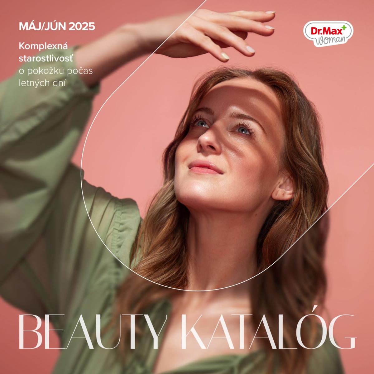 Dr. Max - Beauty Katalóg leták platný od 01.05. - 30.06.