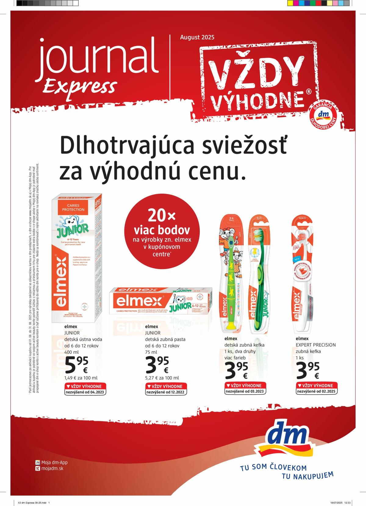Leták dm drogerie - Journal express platný od 01.08. do 31.08.