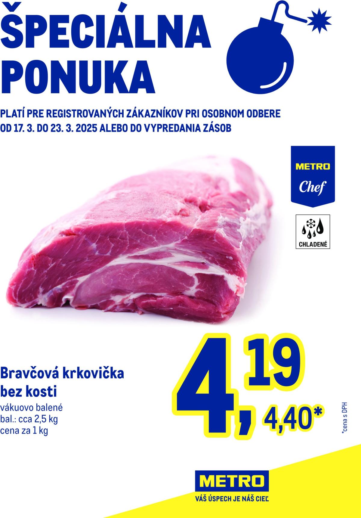 Metro - Špeciálna ponuka - Bravčová krkovička leták platný od 17.03. - 23.03.