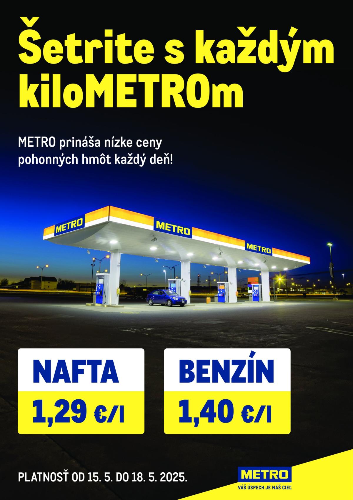 Metro - Šetrite s každým kiloMETROm leták platný od 15.05. - 18.05.