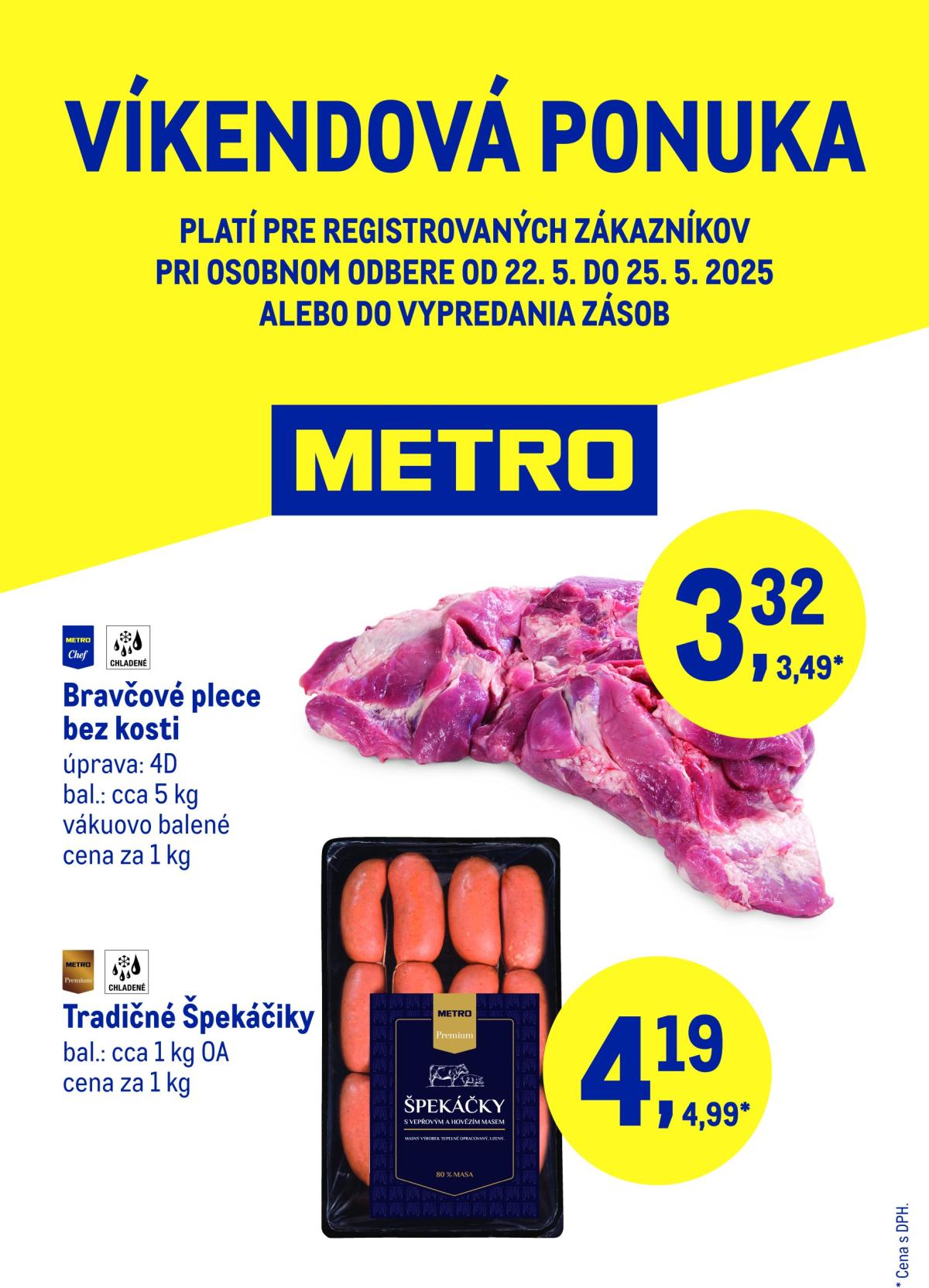 Metro - Víkendová ponuka leták platný od 22.05. - 25.05.