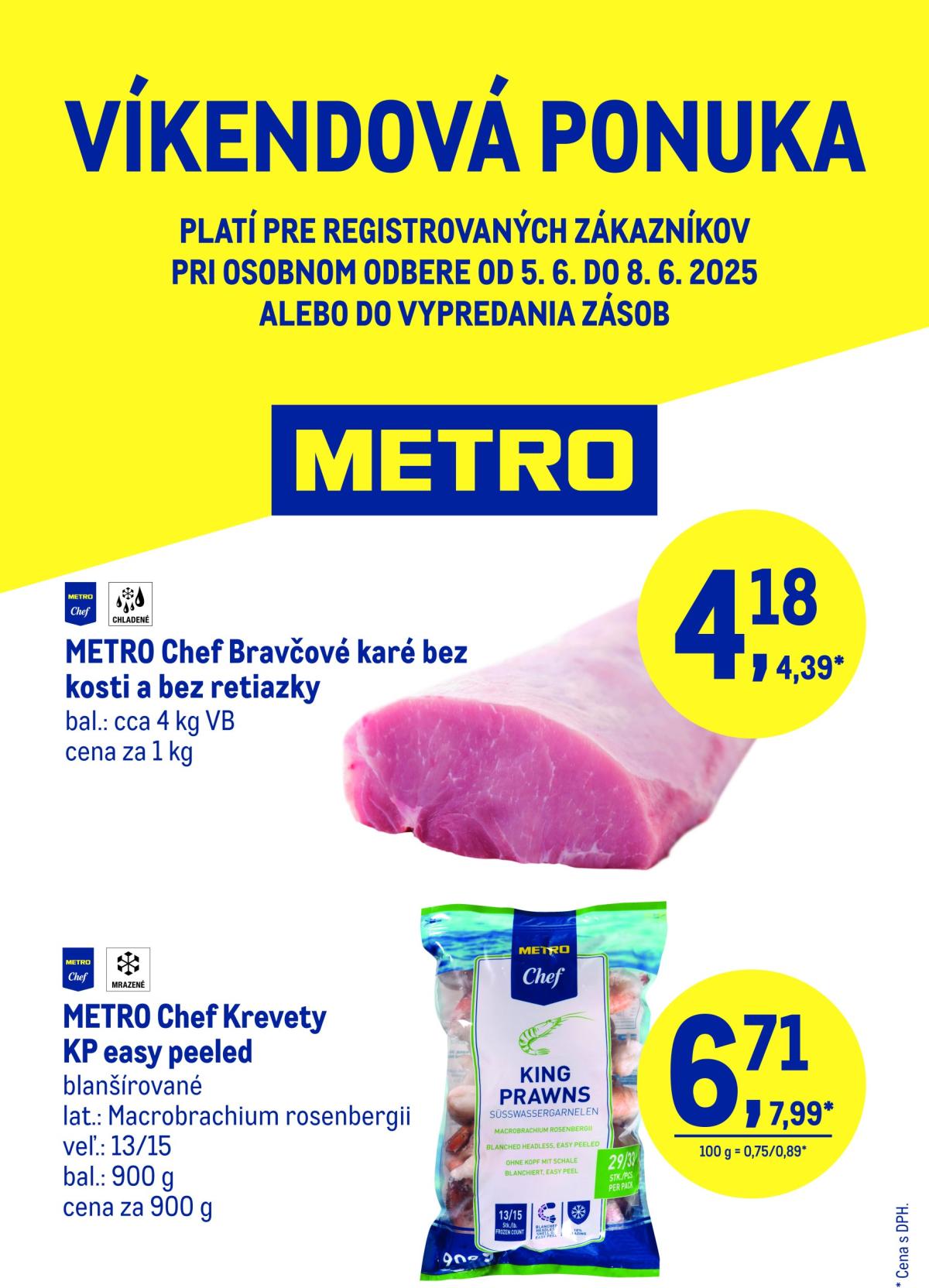 Leták Metro - Víkendová ponuka platný od 05.06. do 08.06.