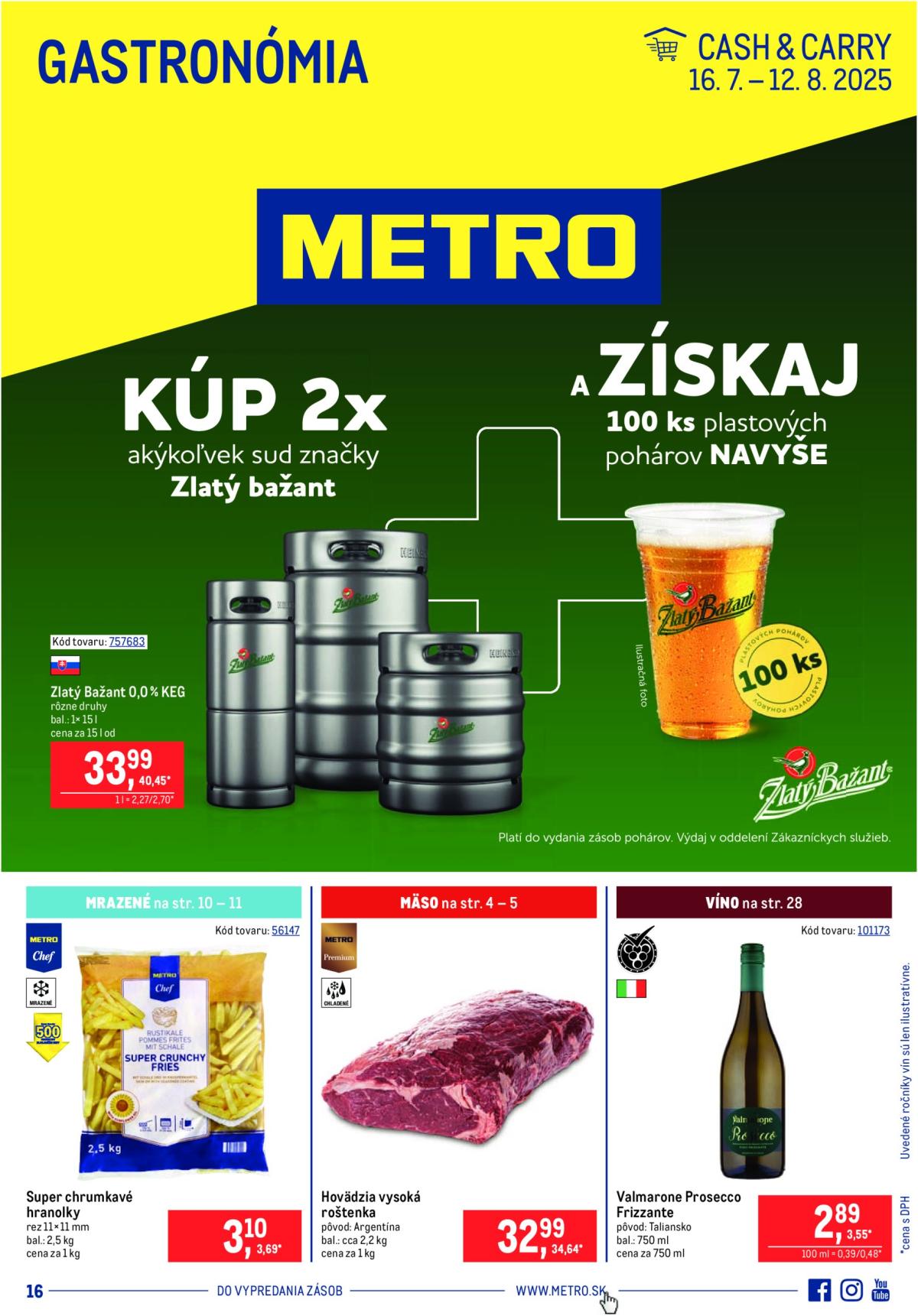 Leták Metro - Gastronómia platný od 16.07. do 12.08.