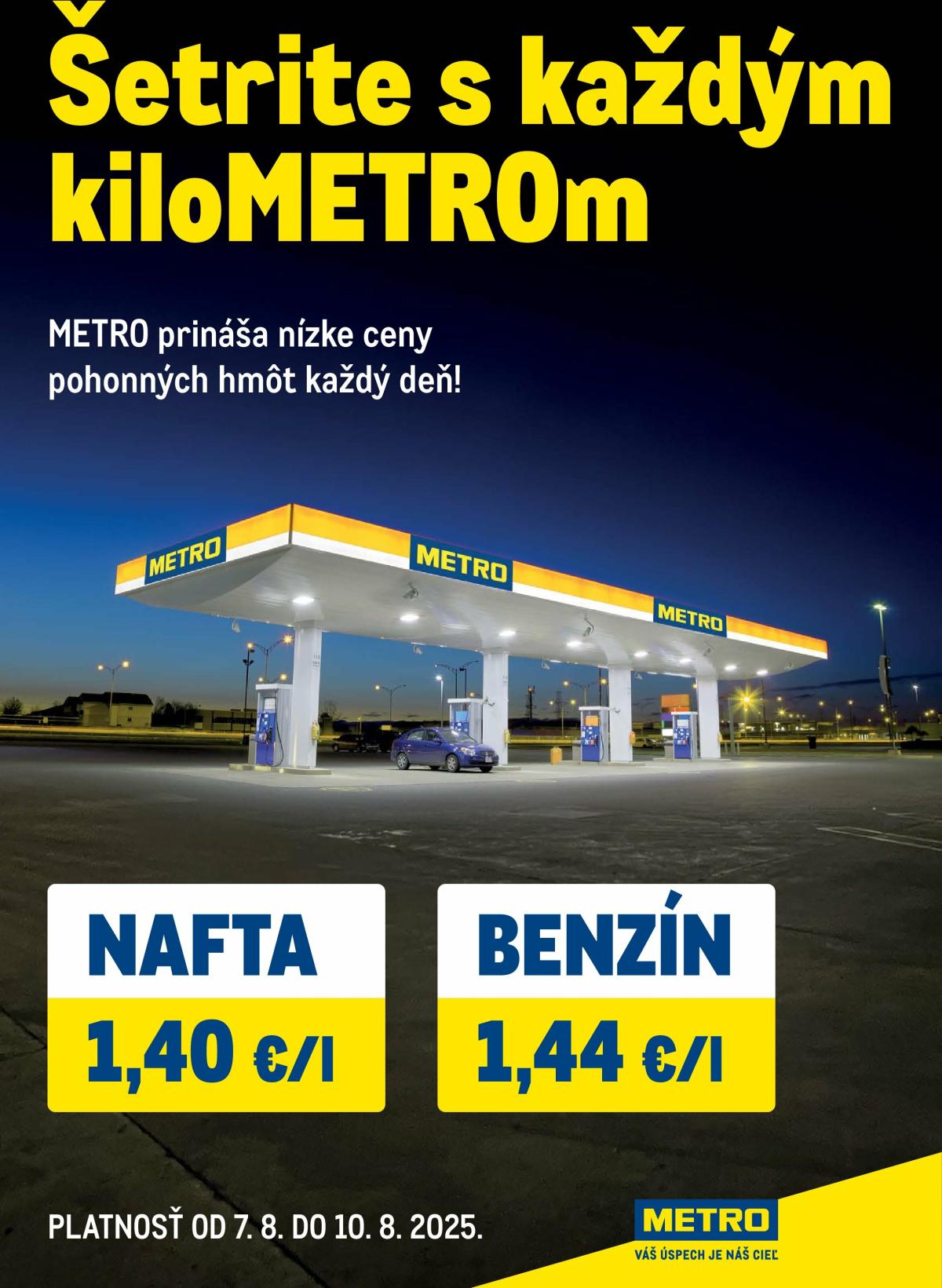 Leták Metro - Šetrite s každým kiloMETROm platný od 07.08. do 10.08.