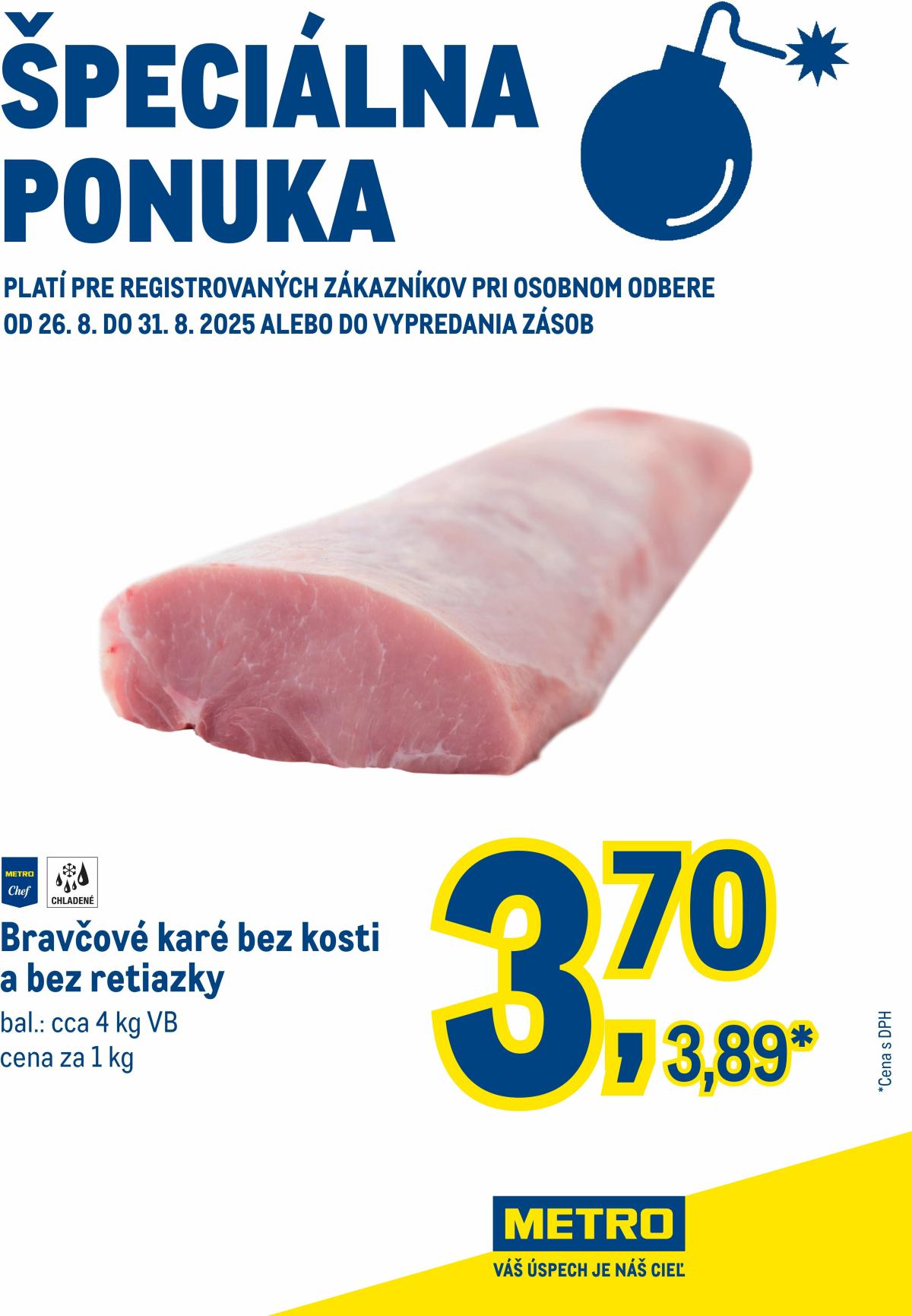Leták Metro - Špeciálna ponuka platný od 26.08. do 31.08.