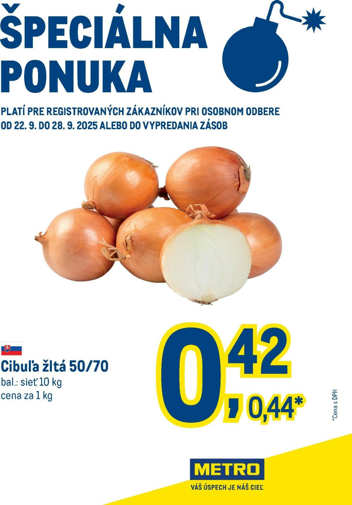 Leták Metro - Špeciálna ponuka - Cibuľa platný od 22.09. do 28.09.