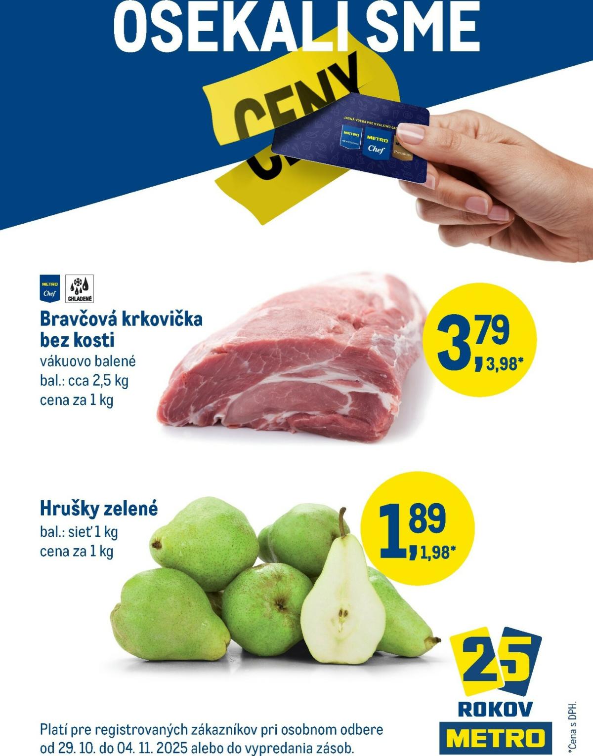 Leták Metro - Víkendová ponuka platný od 29.10. do 04.11.