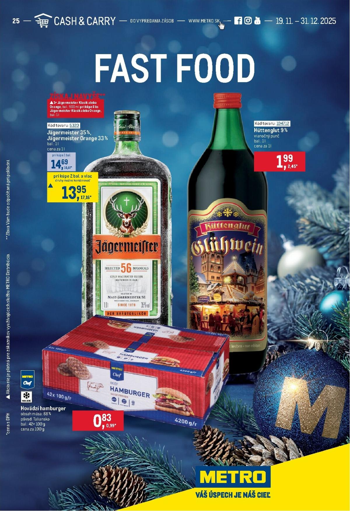 Leták Metro - Fast Food platný od 19.11. do 31.12.