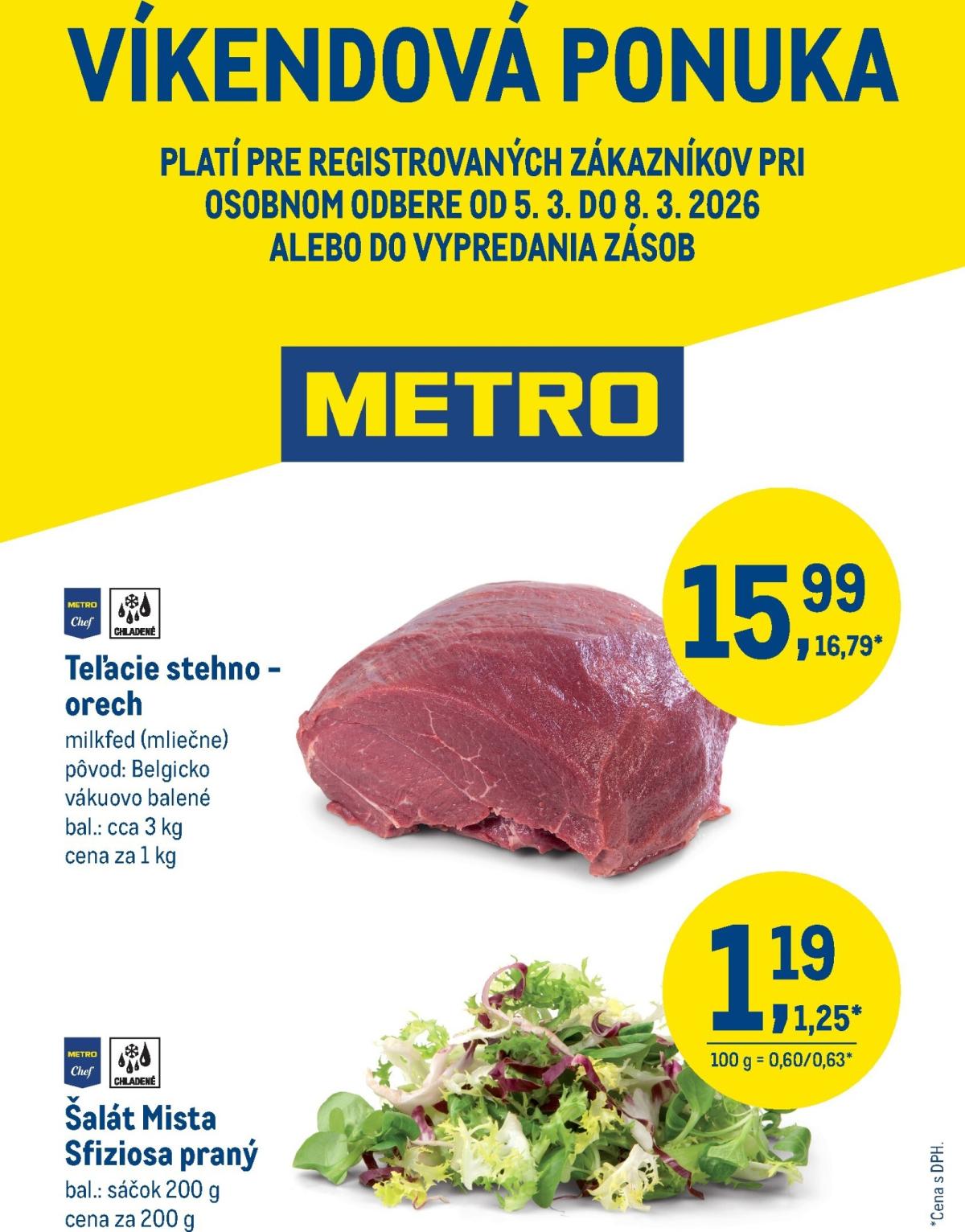 Leták Metro - Víkendová ponuka - Teľacie, Šalát platný od 05.03.2026 do 08.03.2026