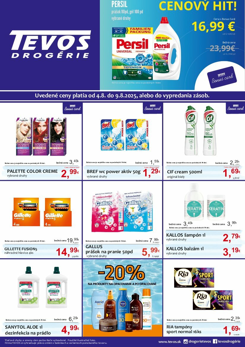 Leták TEVOS drogérie platný od 04.08. do 09.08.