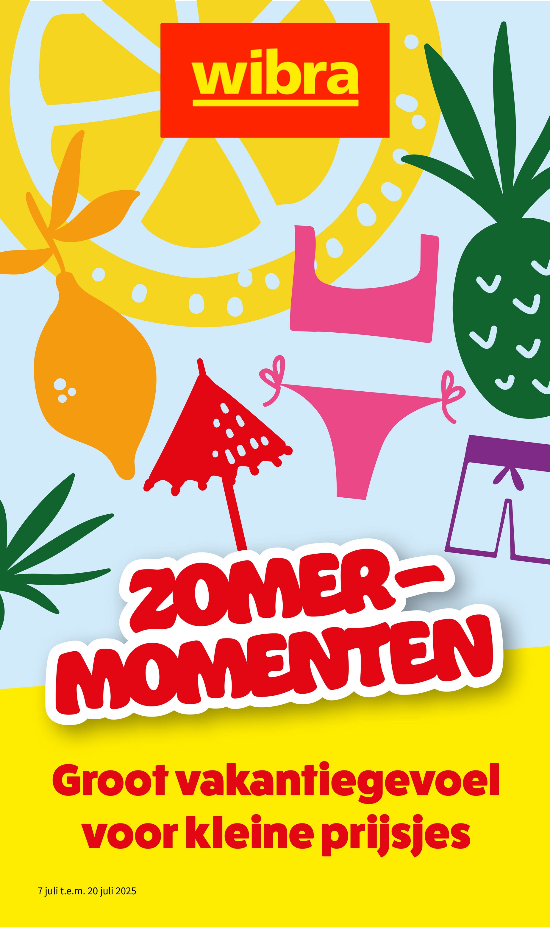 Wibra - Zomermomenten folder geldig vanaf 07/07 - 20/07