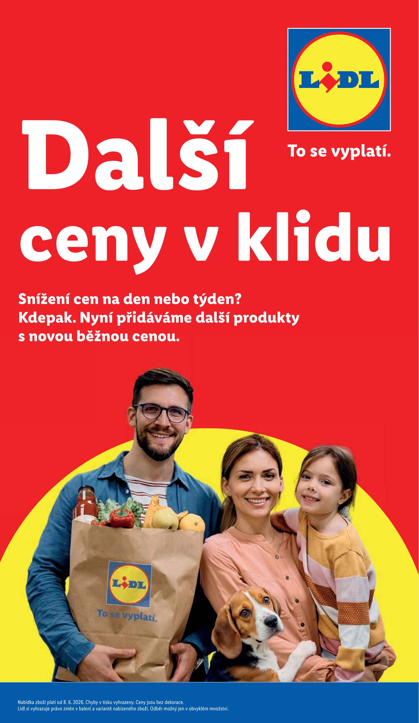 Lidl - Další ceny v klidu leták na příští týden od pondělí 08.06.2026 do středy 30.09.2026