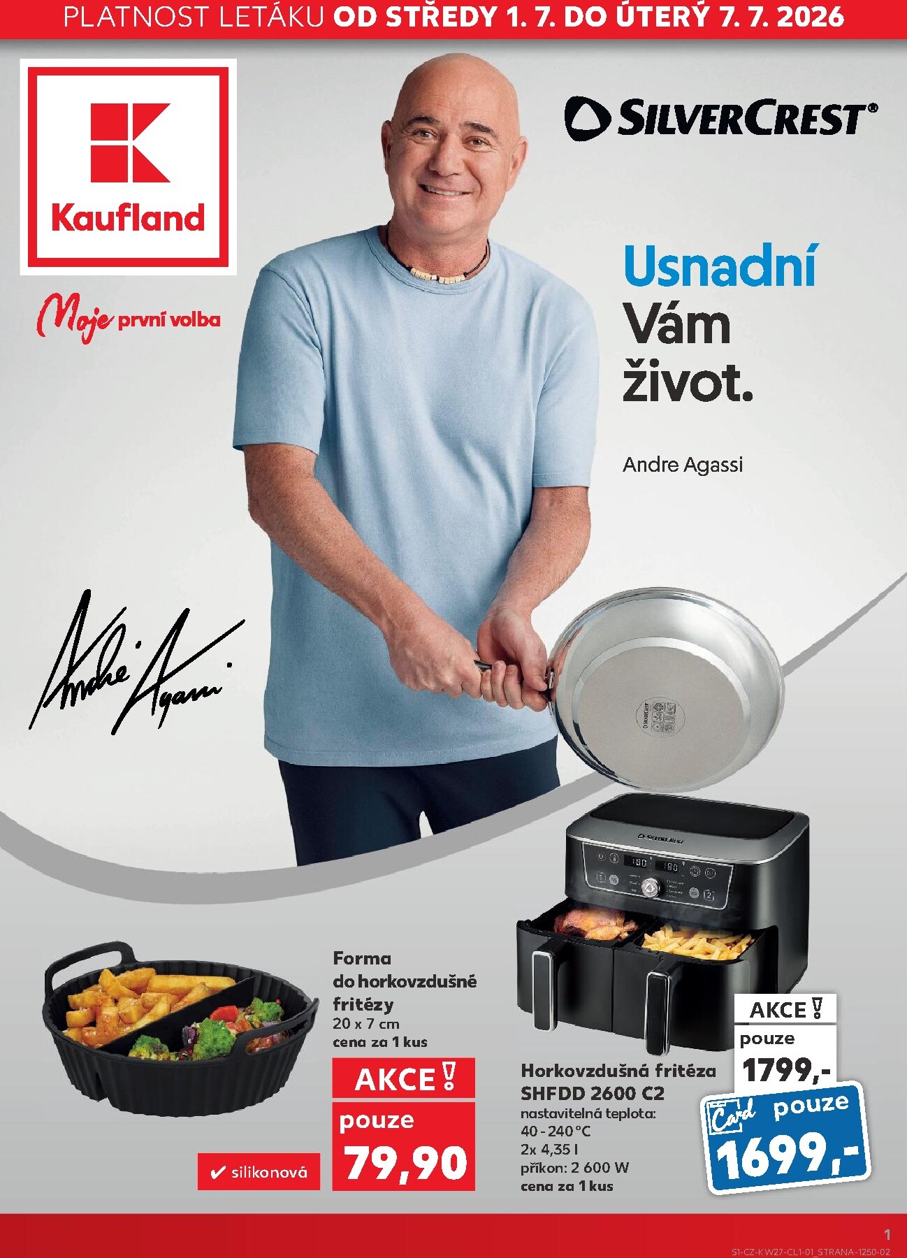 Kaufland - Ostrava - Usnadní Vám život leták na příští týden od středy 01.07.2026 do úterý 07.07.2026
