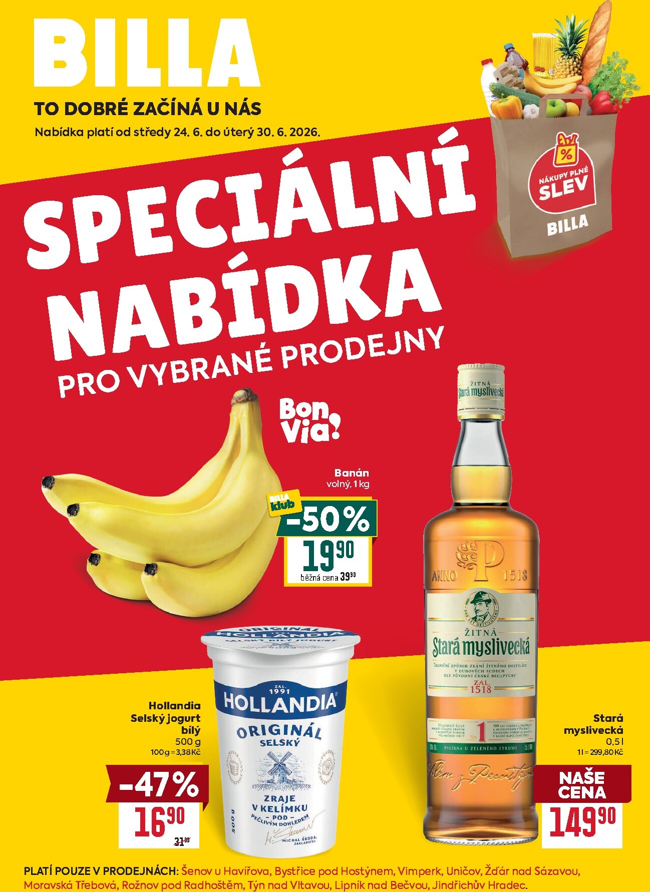 Aktuální Billa - Speciální nabídka: vybrané prodejny leták platný od středy 24.06.2026 do úterý 30.06.2026