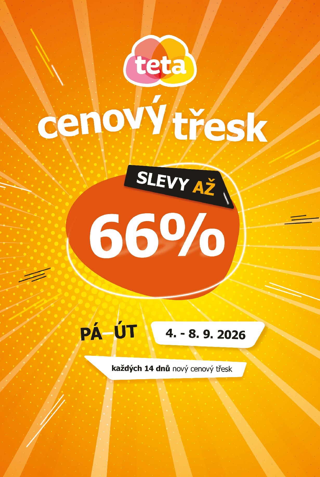 Archiv - Teta drogerie - Cenový třesk v Tetě leták od 04.09.2026 do 08.09.2026