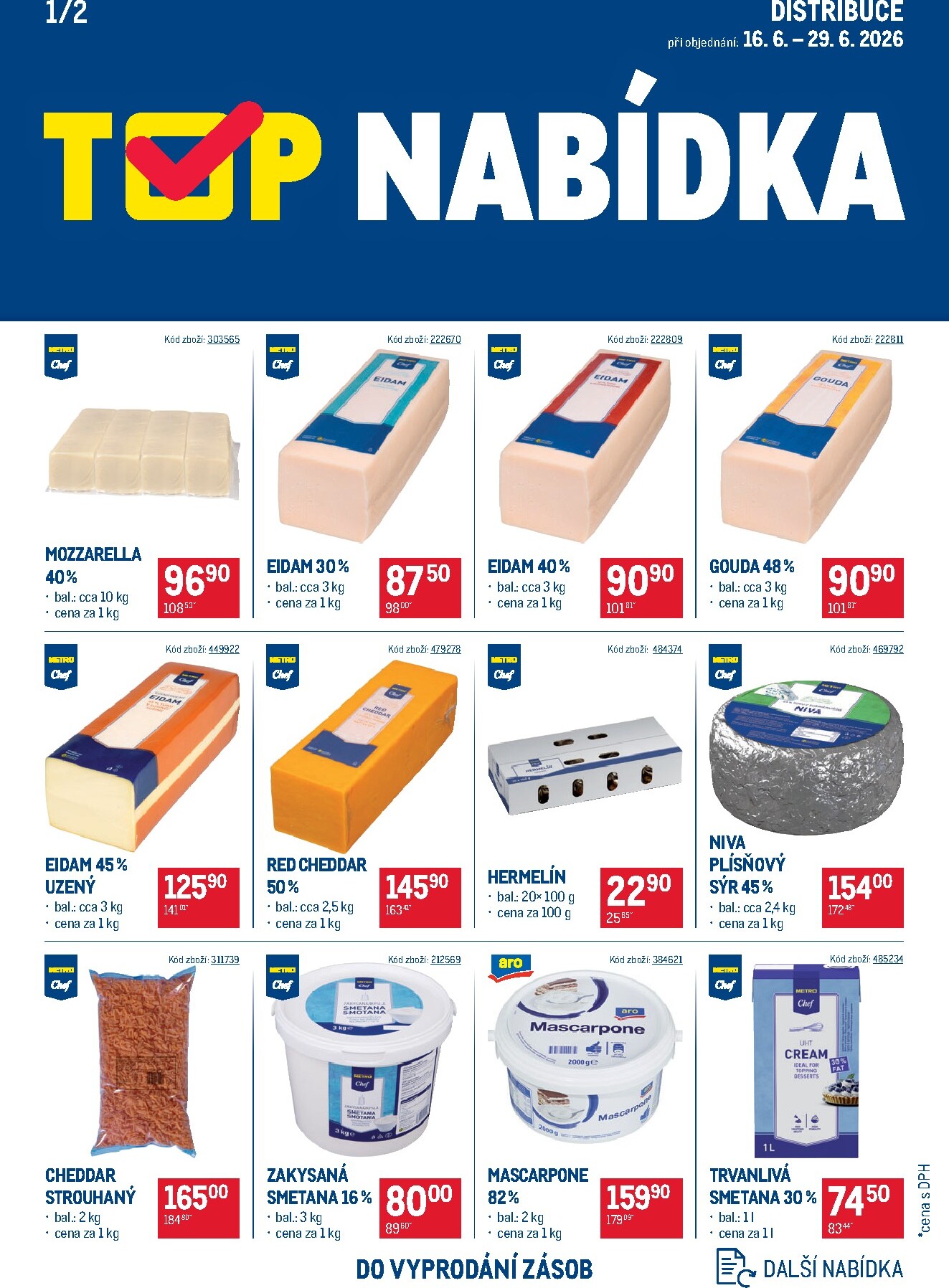 Aktuální Makro - TOP mléčné výrobky distribuce leták platný od úterý 16.06.2026 do pondělí 29.06.2026