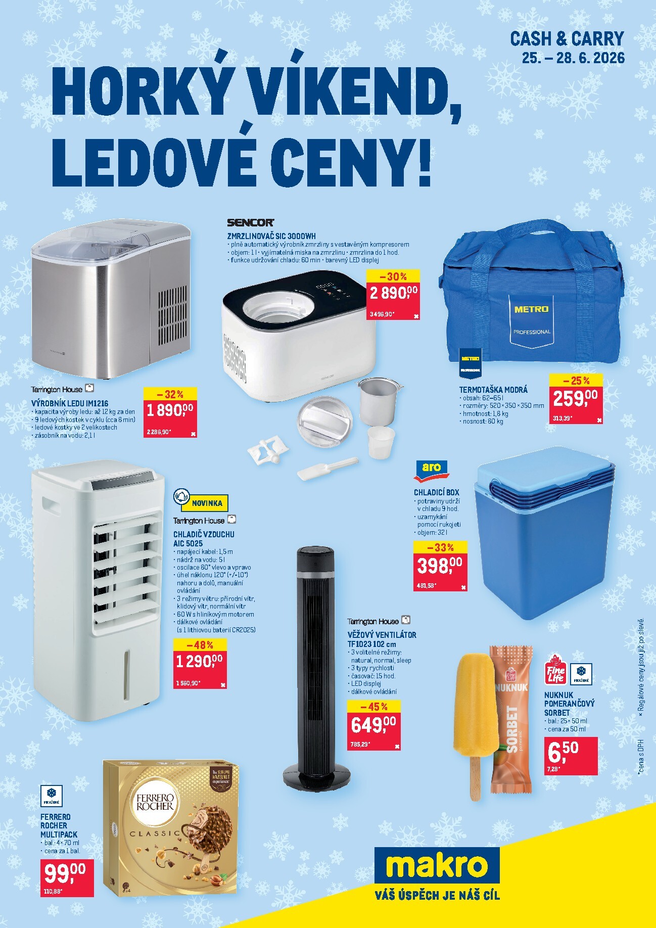 Aktuální Makro Cash & Carry - Horký víkend, ledové ceny leták platný od čtvrtka 25.06.2026 do neděle 28.06.2026