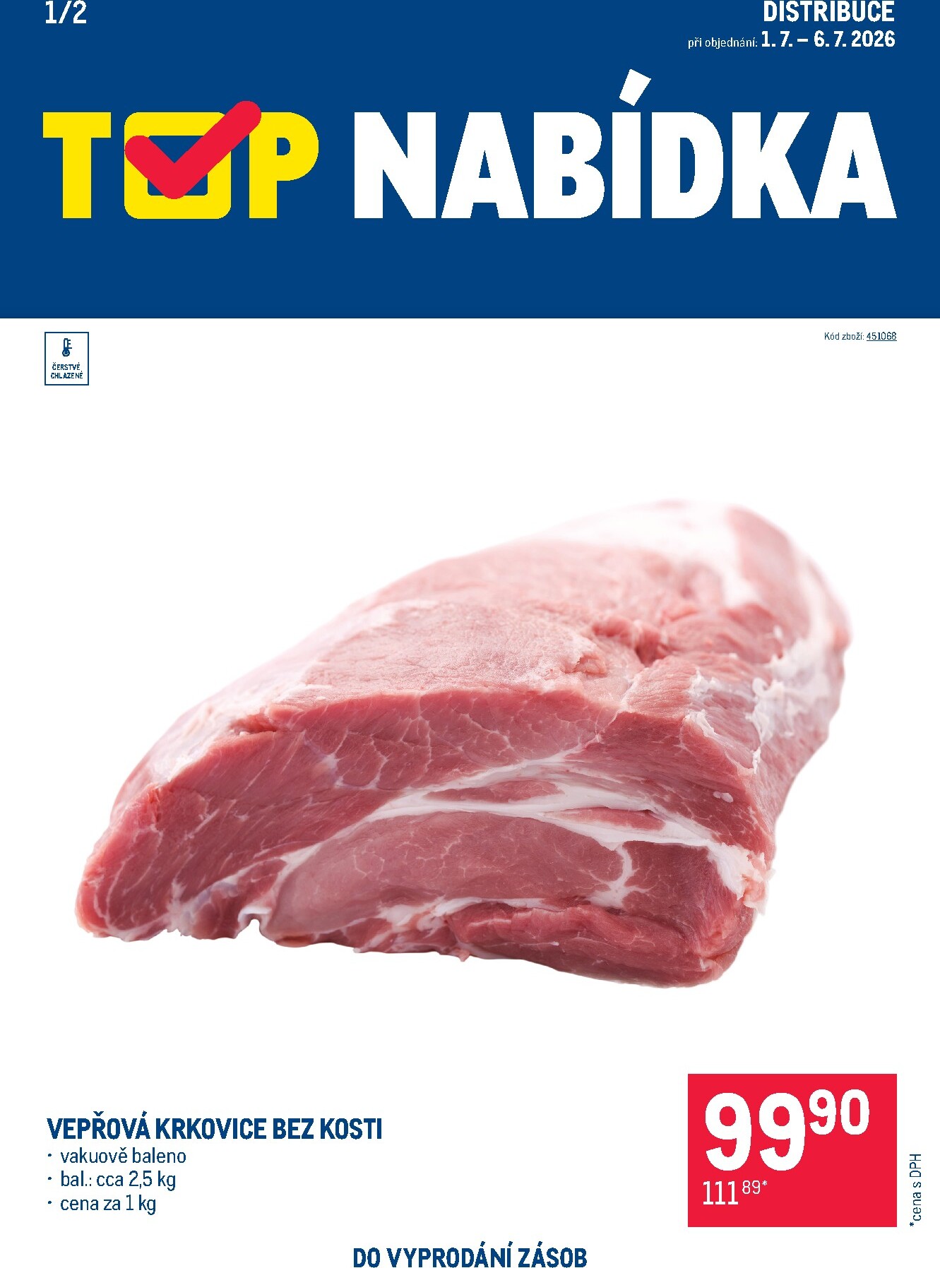 Aktuální Makro - TOP maso Distribuce leták platný od středy 01.07.2026 do pondělí 06.07.2026