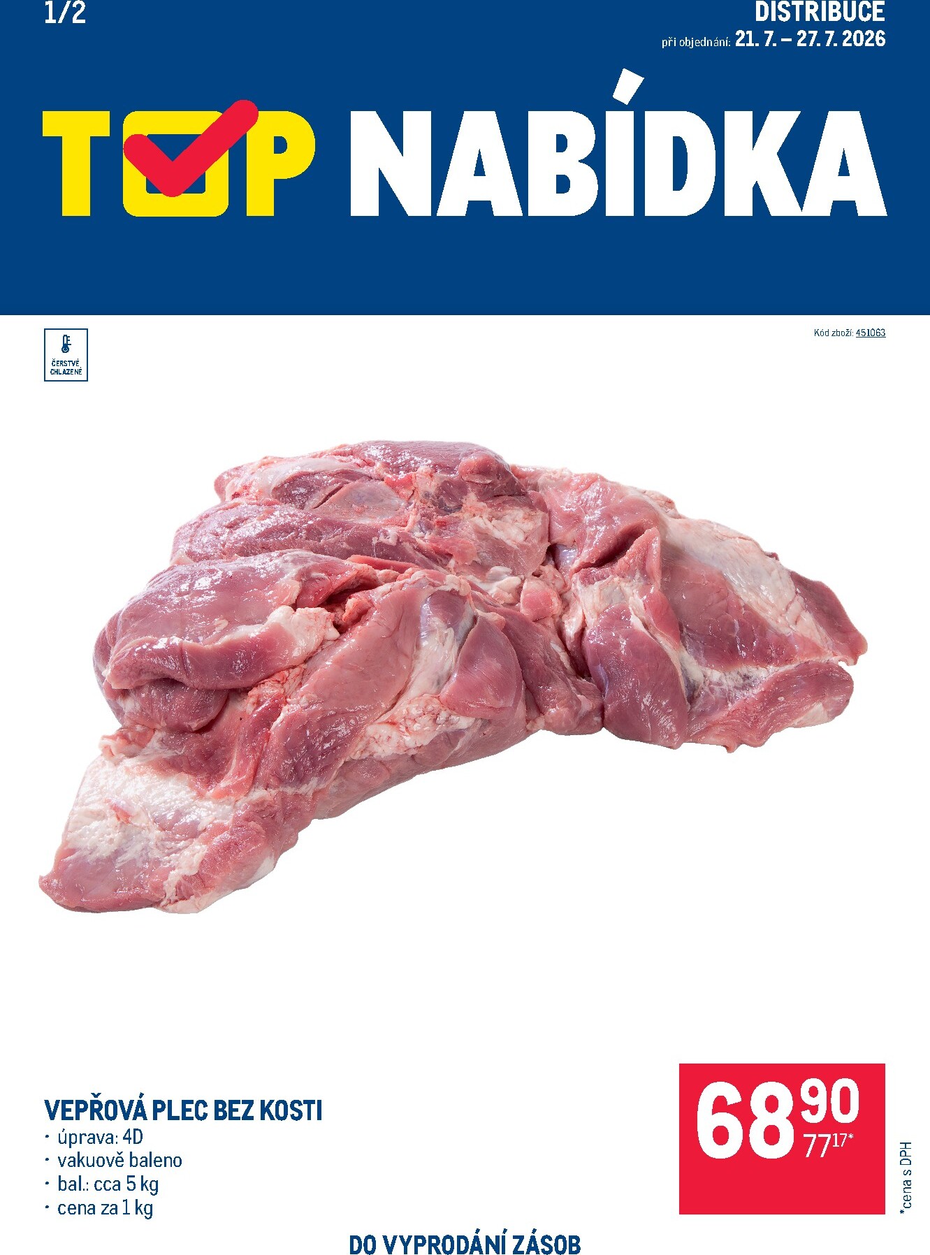 Aktuální Makro - TOP maso Distribuce leták platný od úterý 21.07.2026 do pondělí 27.07.2026