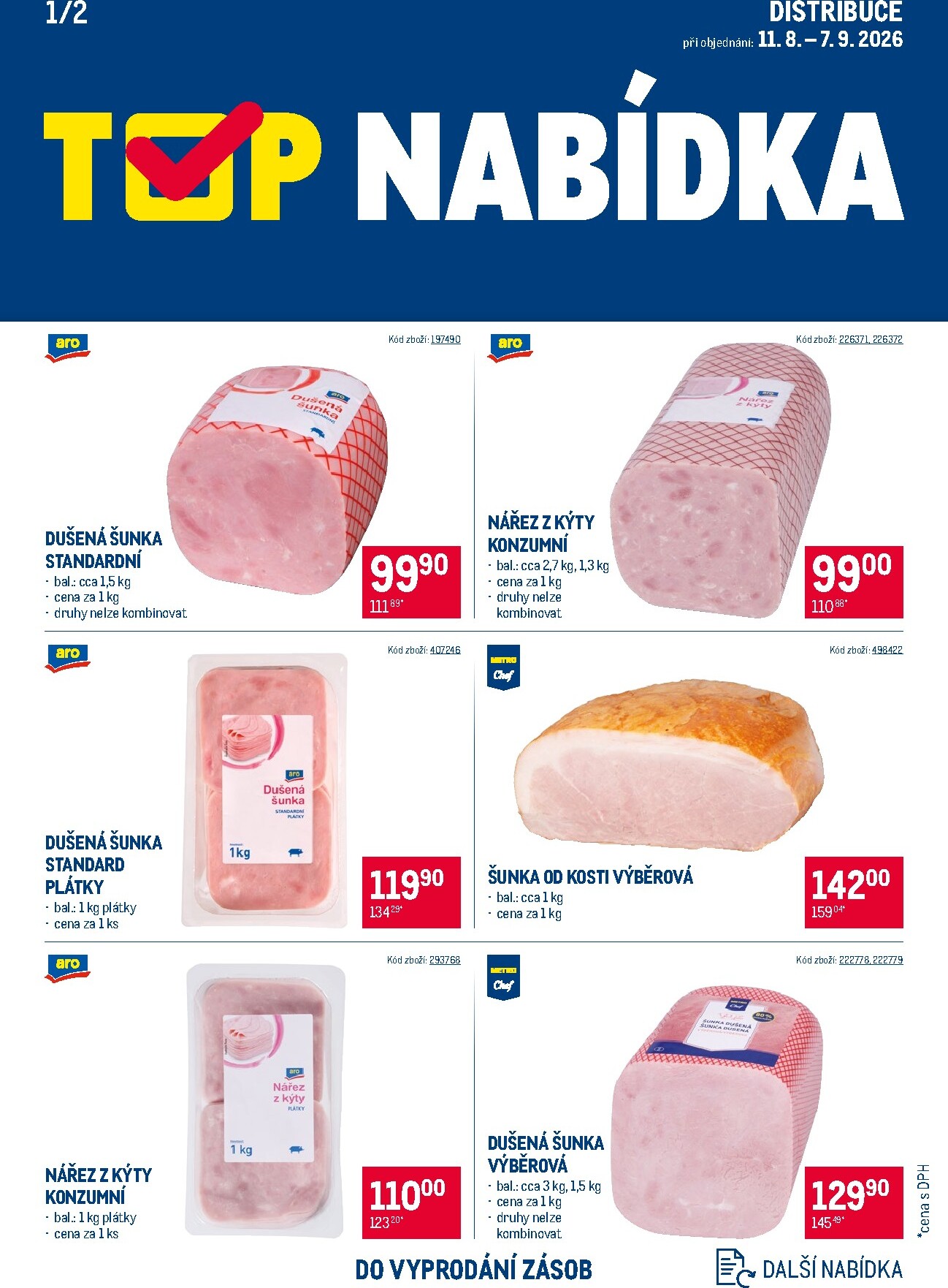 Aktuální Makro - TOP nabídka Distribuce leták platný od úterý 11.08.2026 do pondělí 07.09.2026