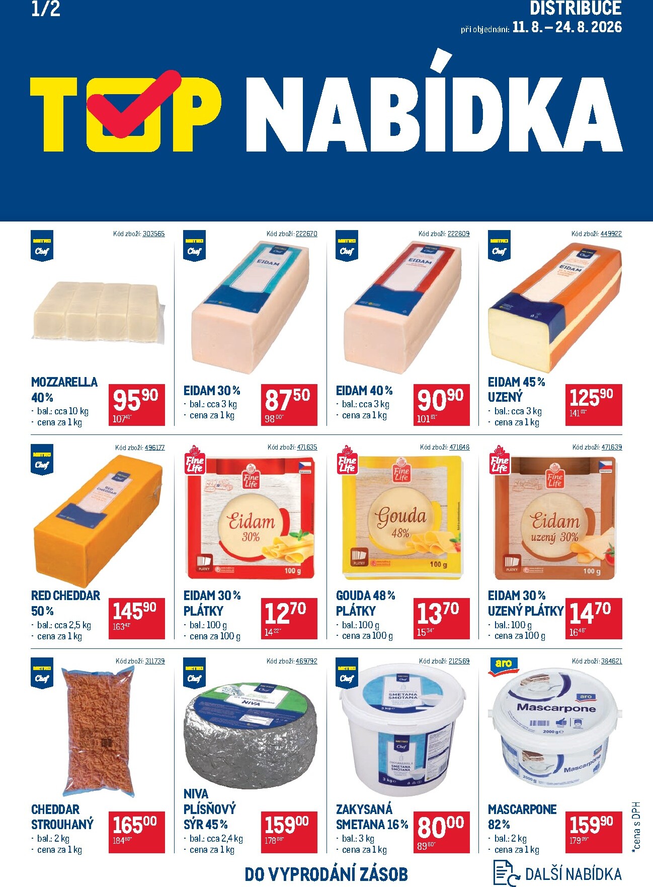 Aktuální Makro - TOP mléčné výrobky Distribuce leták platný od úterý 11.08.2026 do pondělí 24.08.2026
