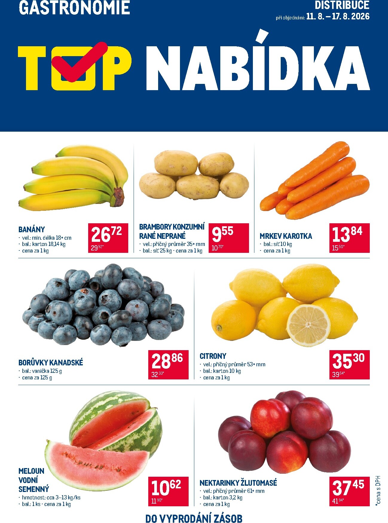 Aktuální Makro - TOP nabídka Gastronomie Distribuce leták platný od úterý 11.08.2026 do pondělí 17.08.2026