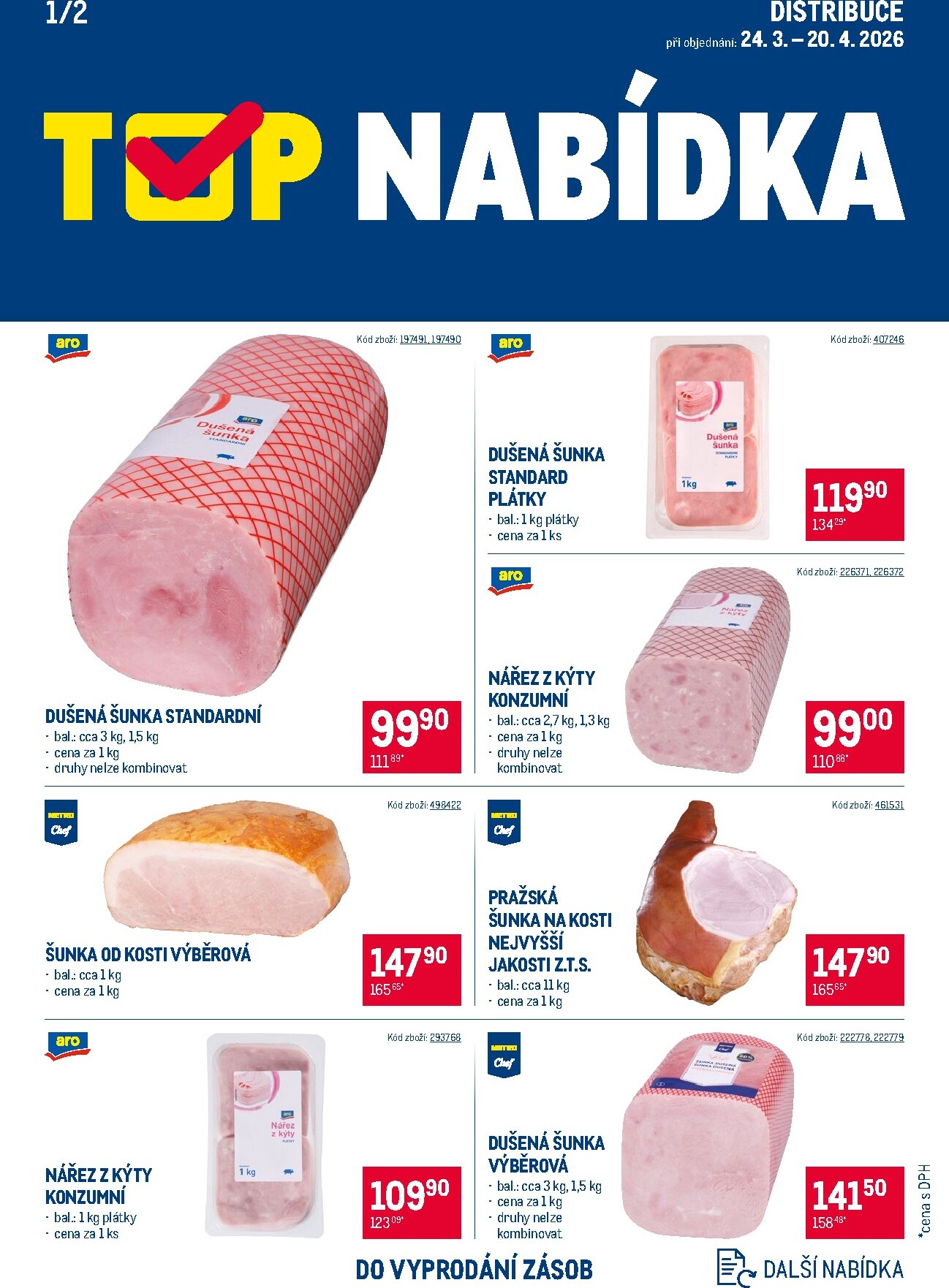 Makro - TOP uzeniny - Distribuce leták platný od úterý 24.03.2026 do pondělí 20.04.2026
