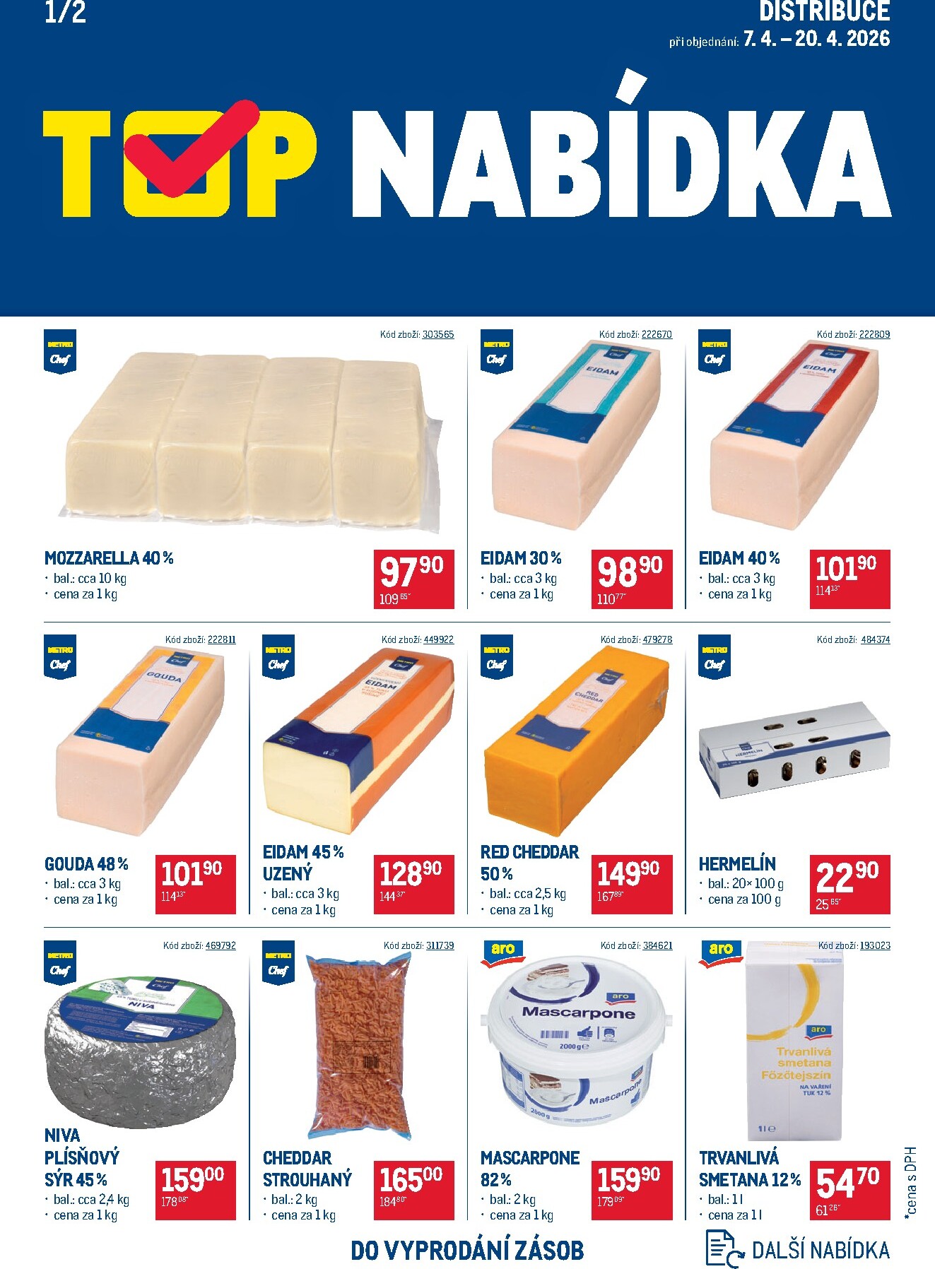 Aktuální Makro - TOP mléčné výrobky - Distribuce leták platný od úterý 07.04.2026 do pondělí 20.04.2026