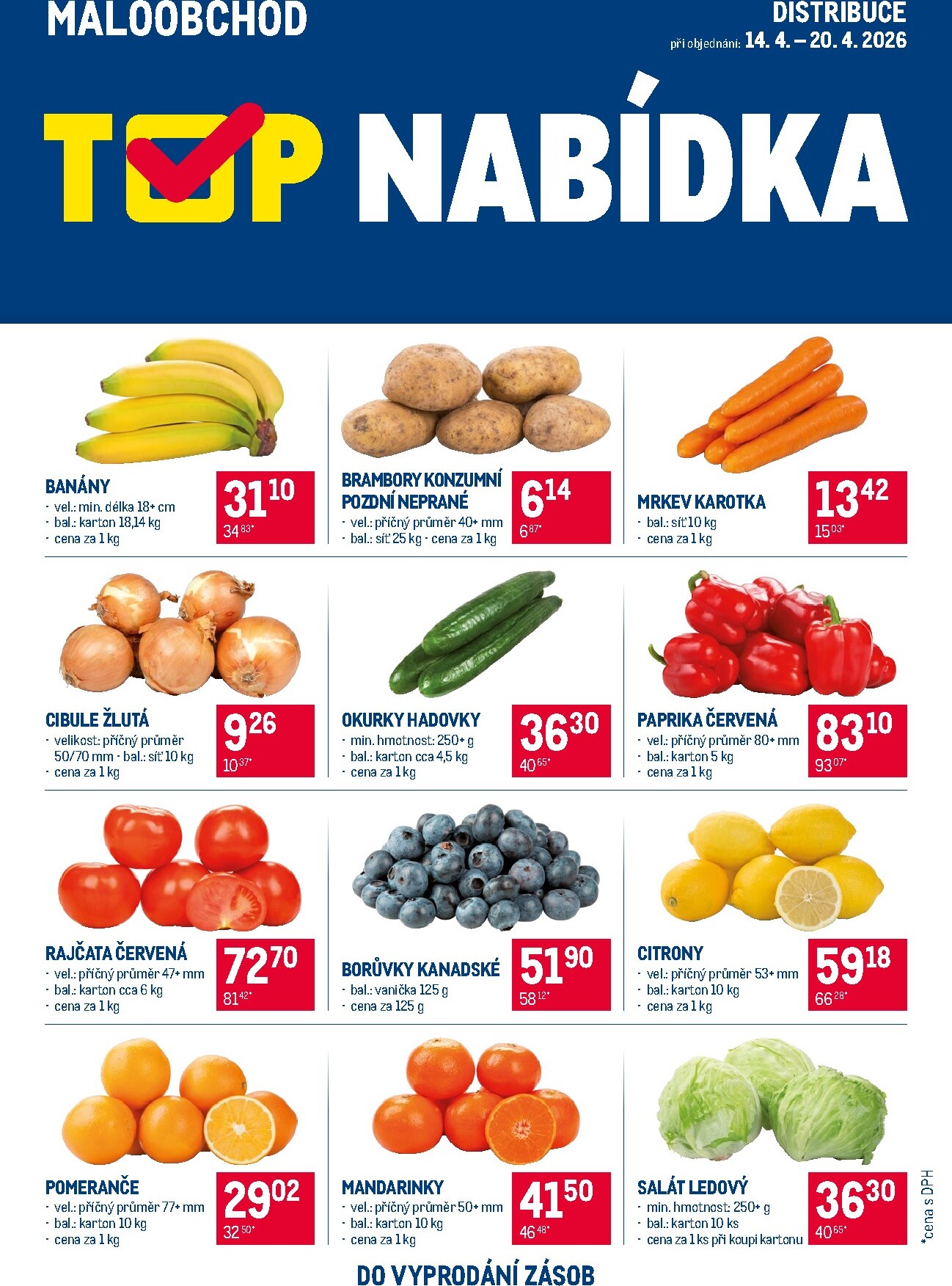 Aktuální Makro - TOP ovoce a zelenina - Distribuce leták platný od úterý 14.04.2026 do pondělí 20.04.2026