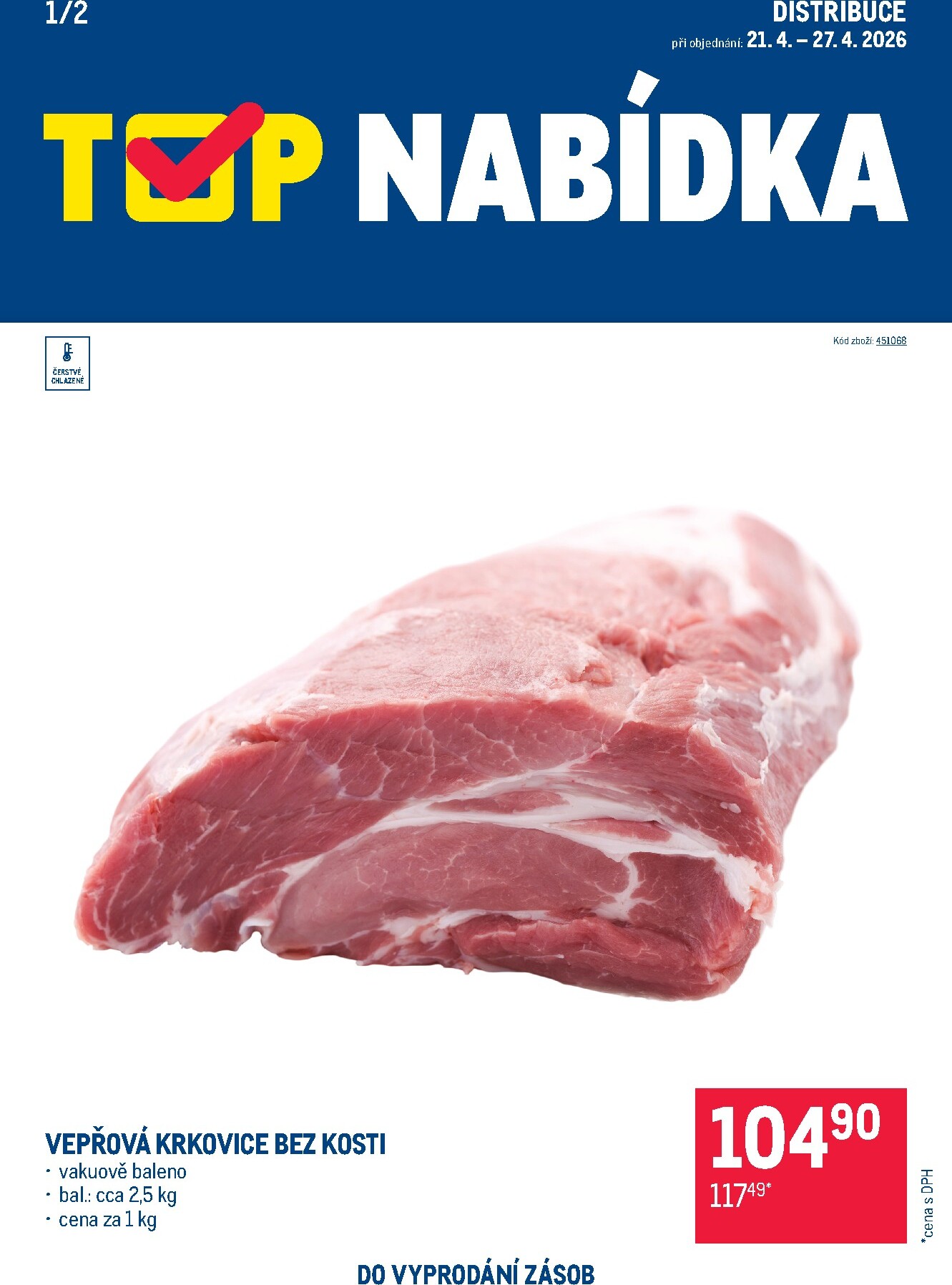 Aktuální Makro - TOP maso - Distribuce leták platný od úterý 21.04.2026 do pondělí 27.04.2026
