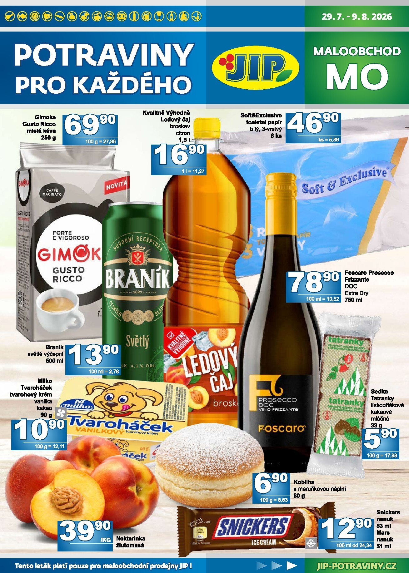Budoucí JIP - Maloobchod leták platný od středy 29.07.2026 do neděle 09.08.2026