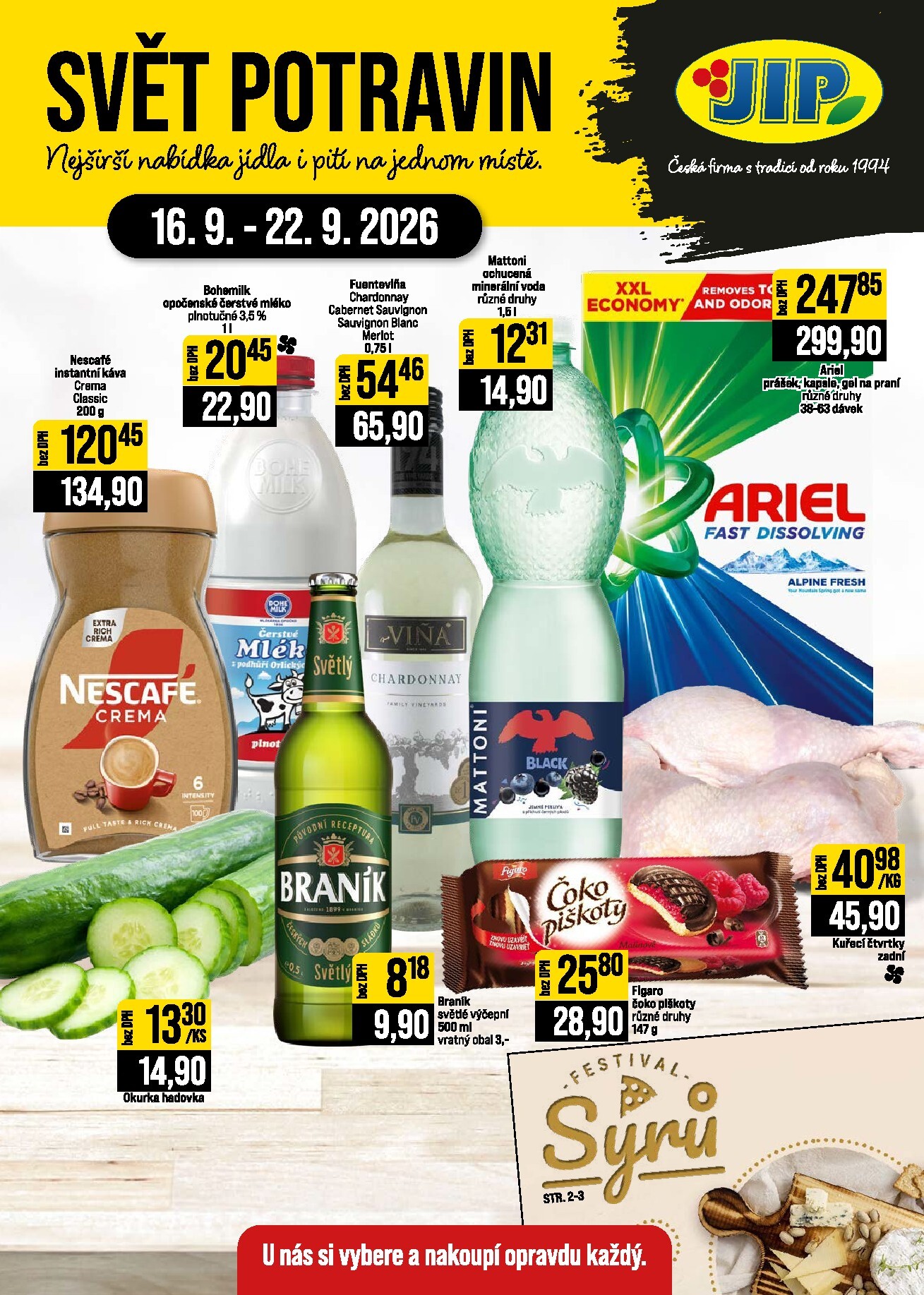 Budoucí JIP - Svět potravin - Brno, Ostrava - Hrabová, Praha - Bořanovice, Jilemnice, Karlovy Vary, Olomouc, Pardubice, Zlín, Polička leták platný od středy 16.09.2026 do úterý 22.09.2026