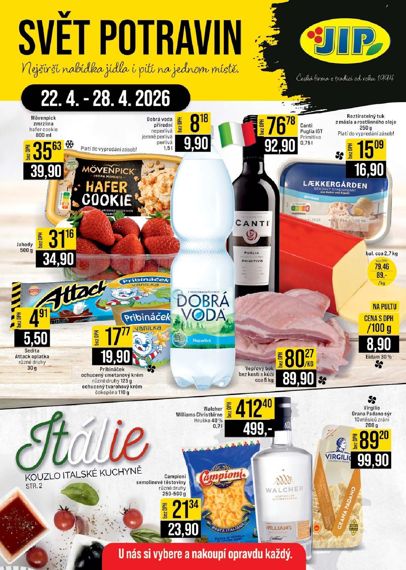 JIP - Brno, Ostrava - Hrabová, Praha - Bořanovice, Jilemnice, Karlovy Vary, Olomouc, Pardubice, Zlín, Polička leták na příští týden od středy 22.04.2026 do úterý 28.04.2026