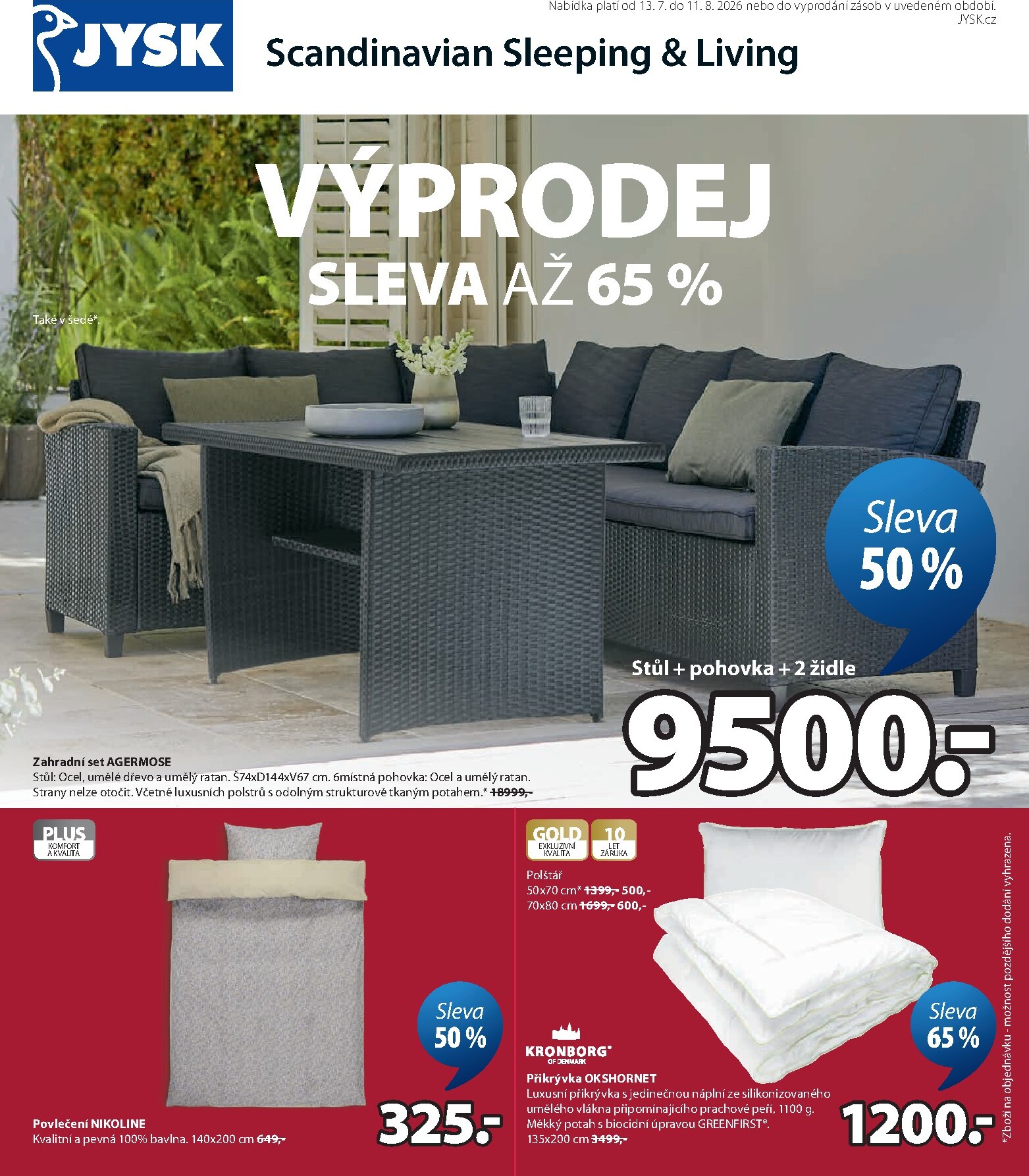 Aktuální JYSK leták platný od pondělí 13.07.2026 do úterý 11.08.2026