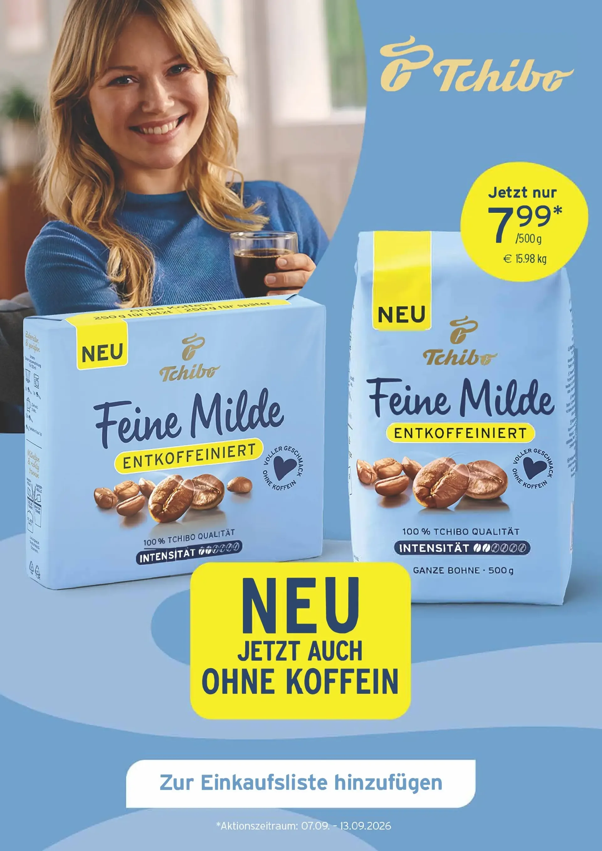 Tchibo - Milde Decaf Prospekt nächste Woche – von Montag 07.09.2026 bis Sonntag 13.09.2026