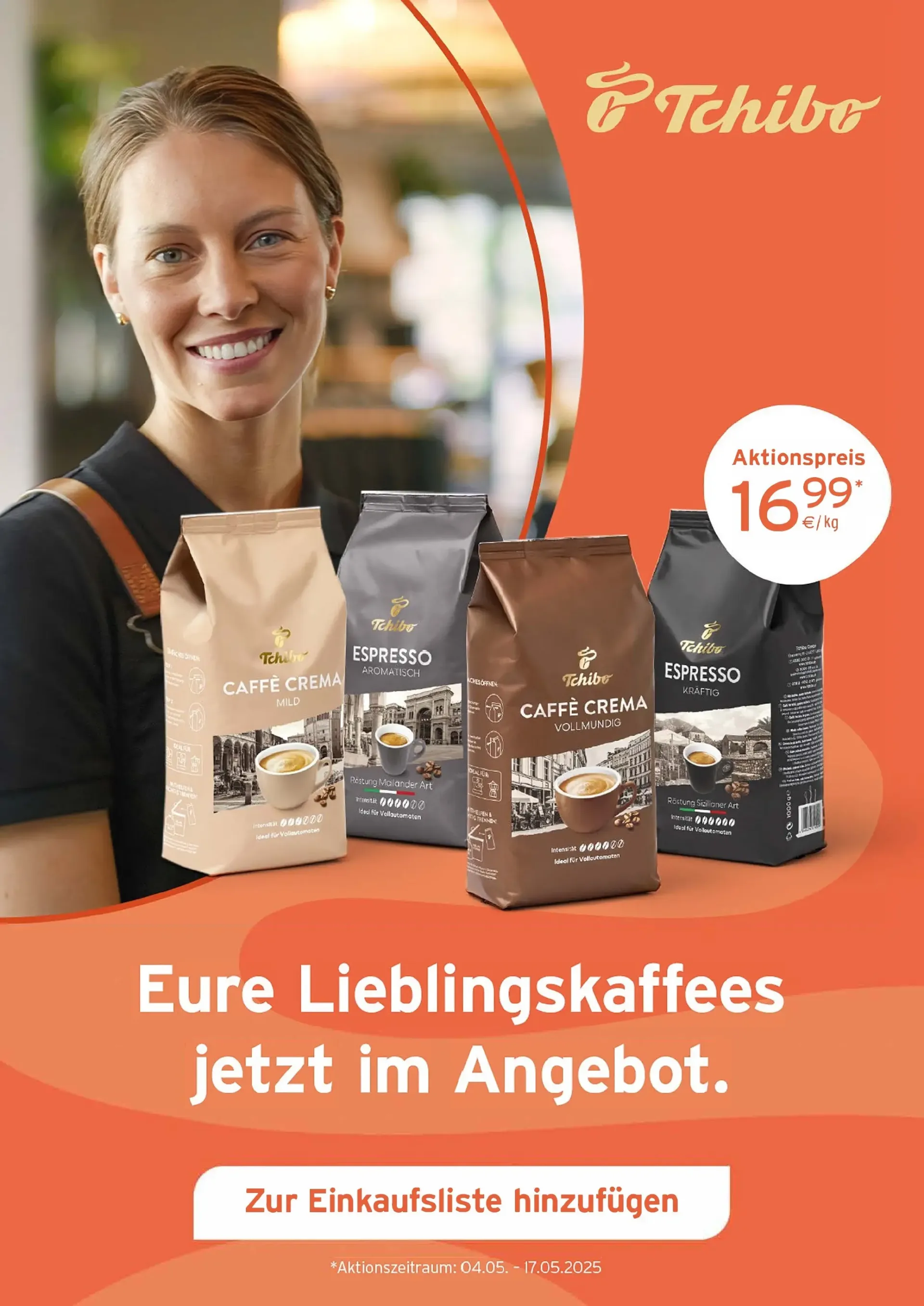 Tchibo - Kaffee Angebot Prospekt nächste Woche – von Montag 04.05.2026 bis Sonntag 17.05.2026