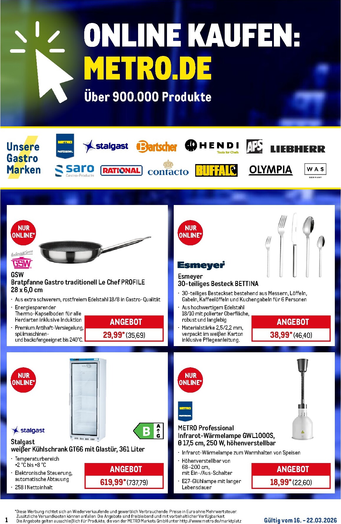 Metro - Online: Wochen-Angebote-Prospekt gültig vom 16.03.2026 bis 22.03.2026