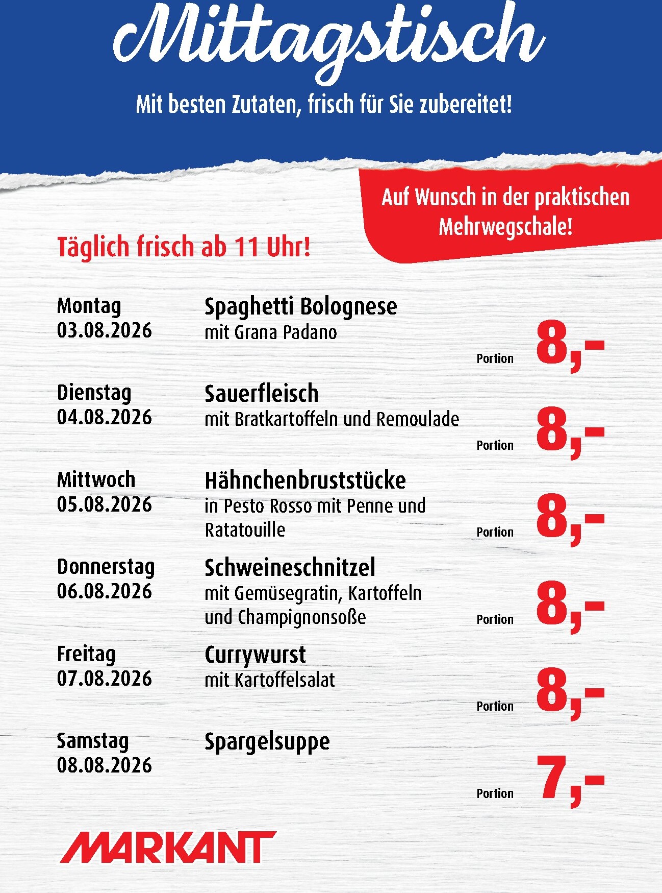 Markant Freu Dich Drauf - Mittagstisch Prospekt nächste Woche – von Montag 03.08.2026 bis Samstag 08.08.2026