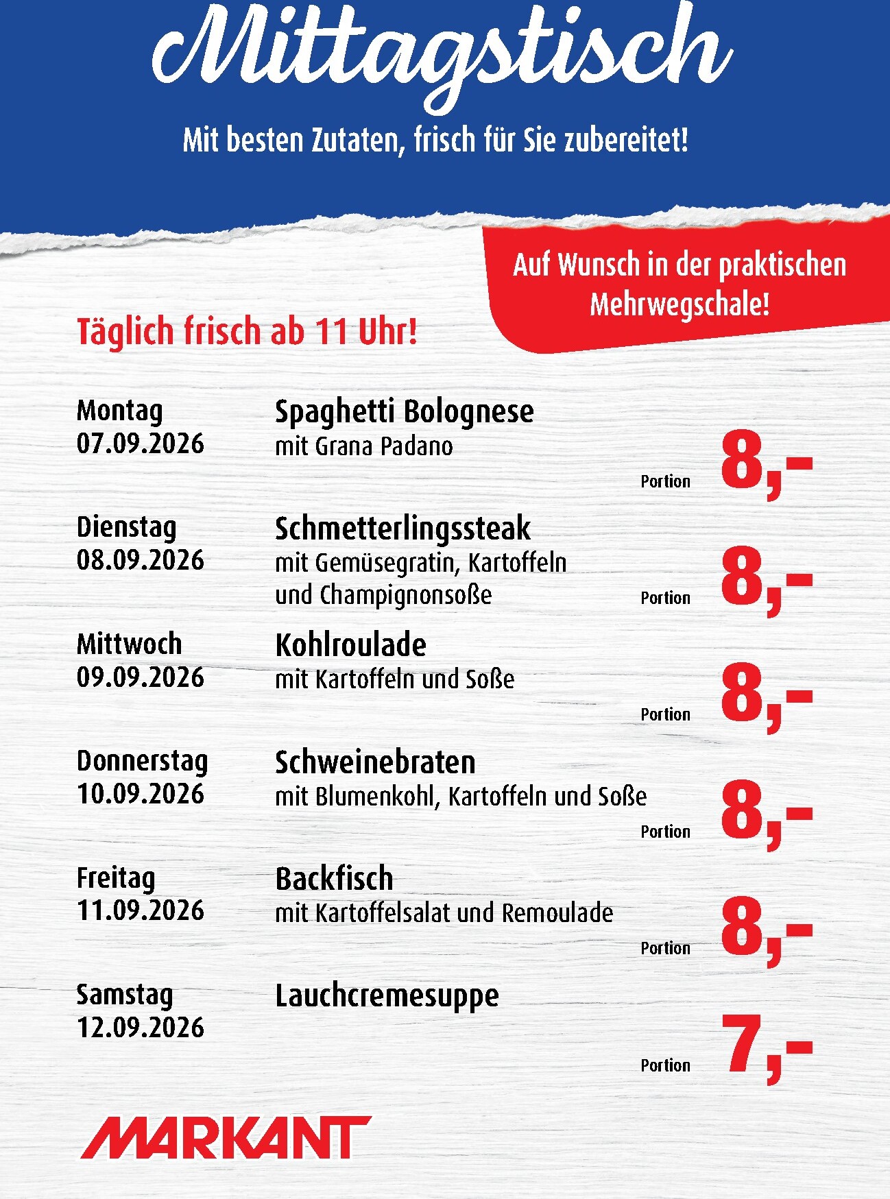 Markant Freu Dich Drauf - Mittagstisch Prospekt nächste Woche – von Montag 07.09.2026 bis Samstag 12.09.2026