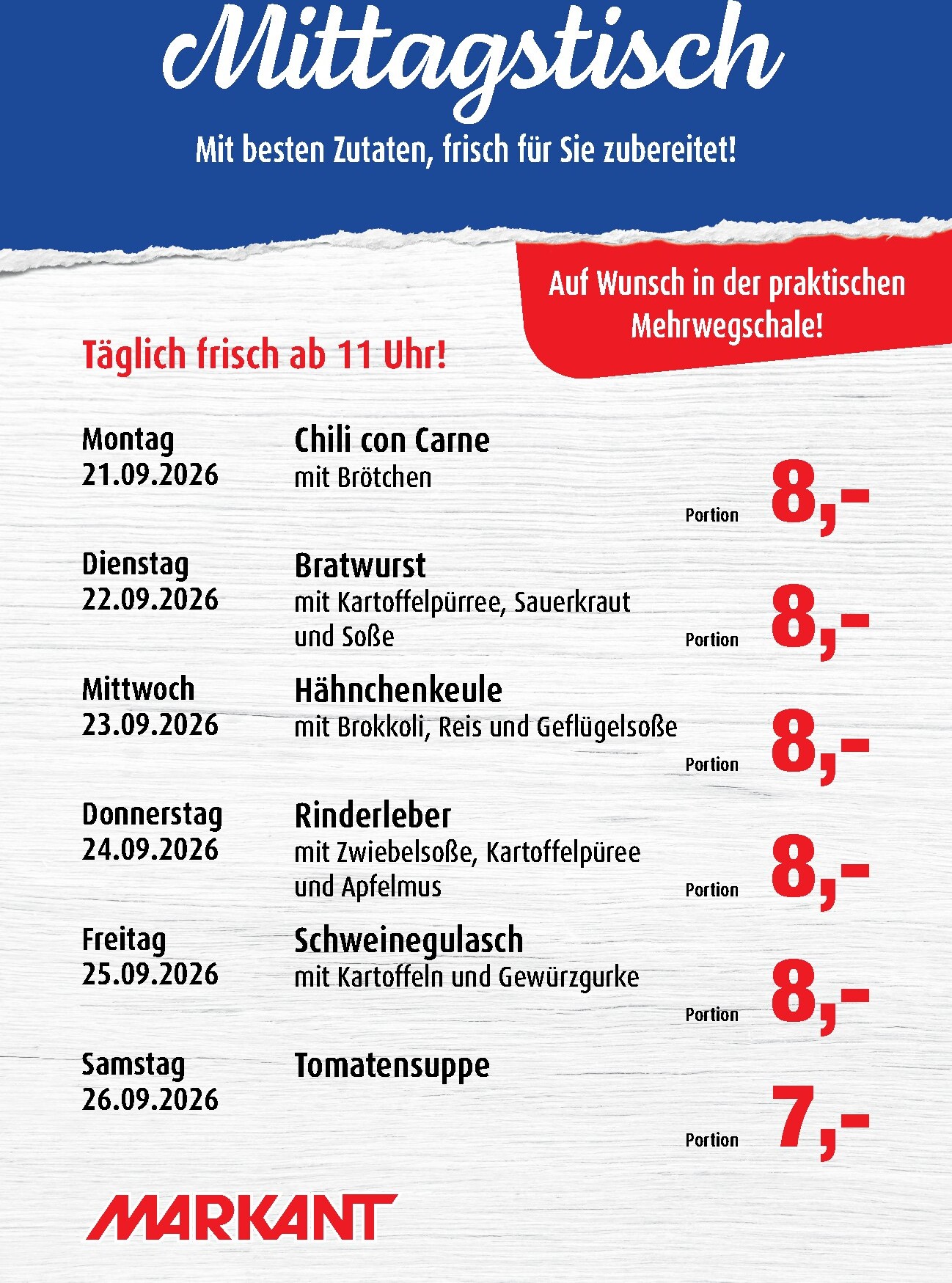 Markant Freu Dich Drauf - Mittagstisch Prospekt nächste Woche – von Montag 21.09.2026 bis Samstag 26.09.2026