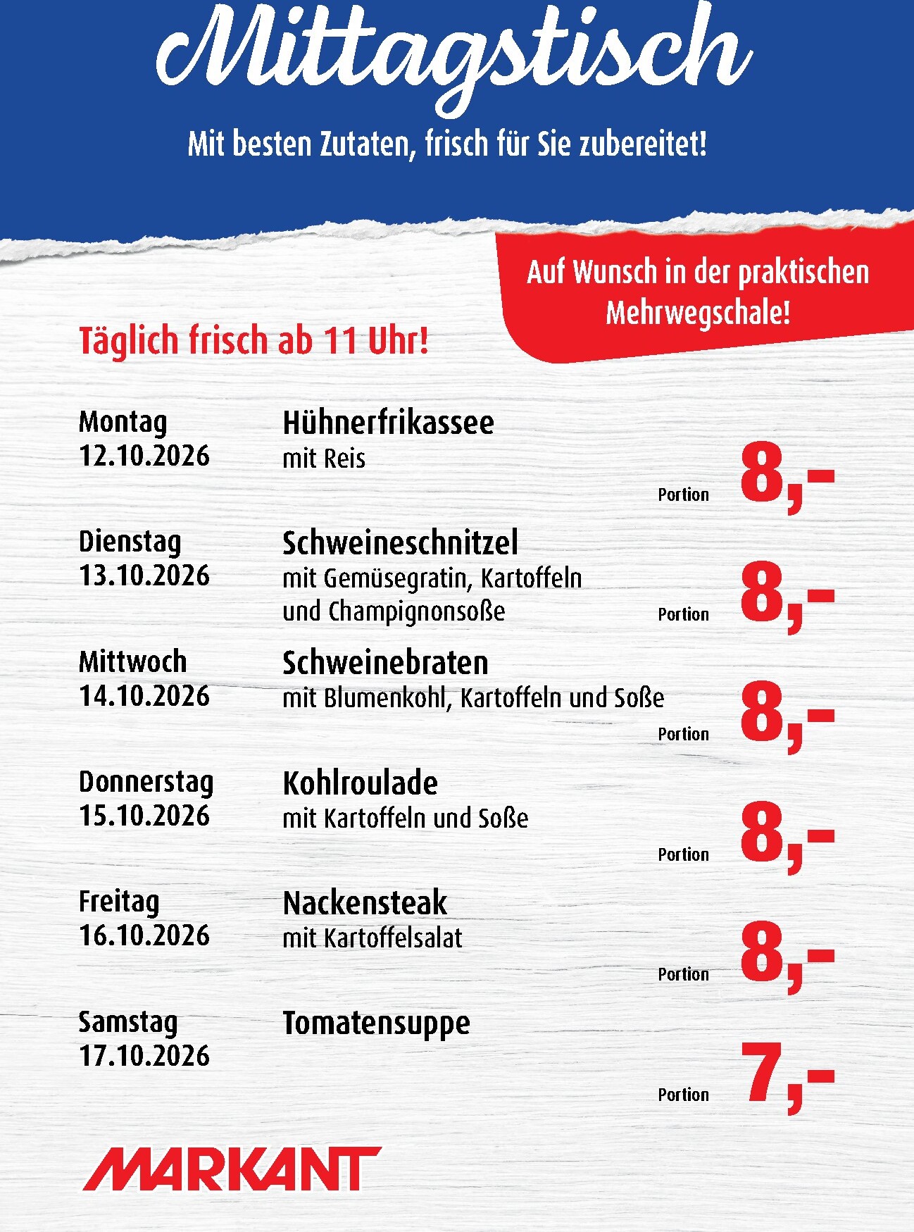 Markant Freu Dich Drauf - Mittagstisch Prospekt nächste Woche – von Montag 12.10.2026 bis Samstag 17.10.2026